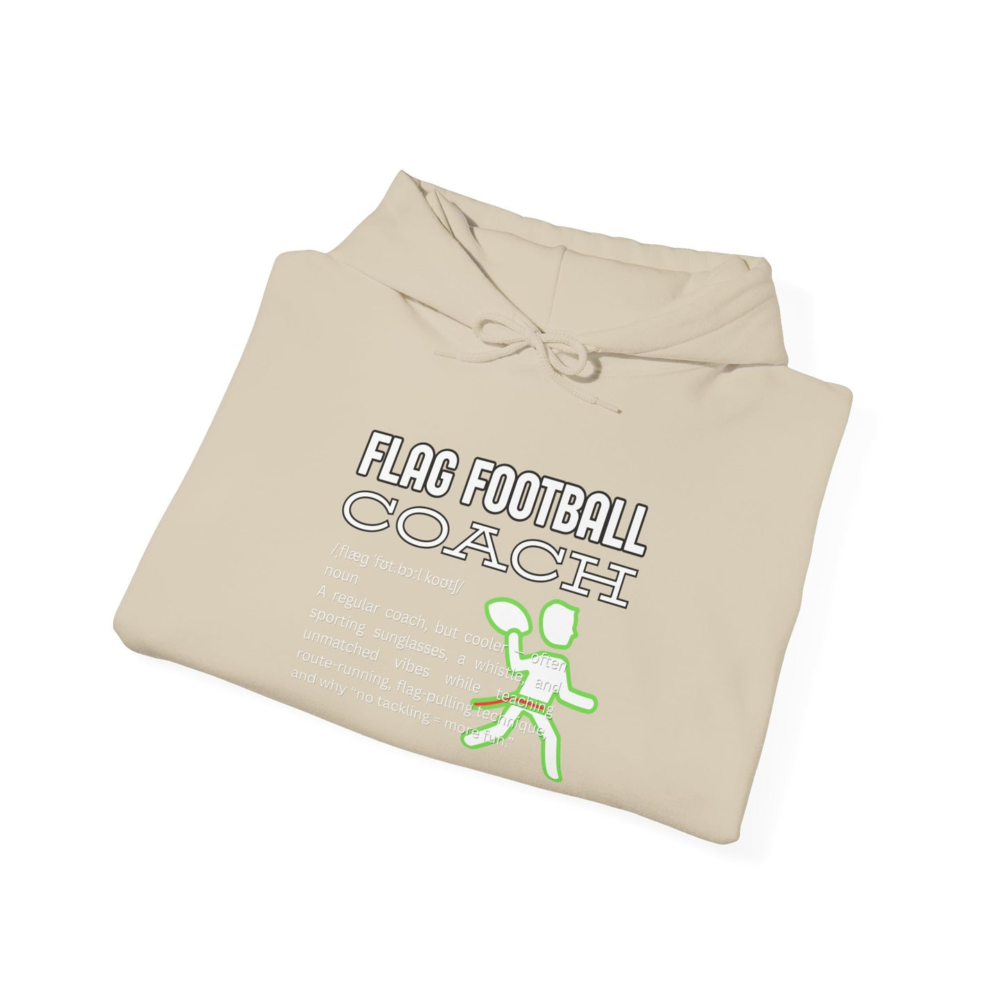 Folded light beige hoodie showing front 'Flag Football Coach' print, neon green runner graphic, witty subtitle
