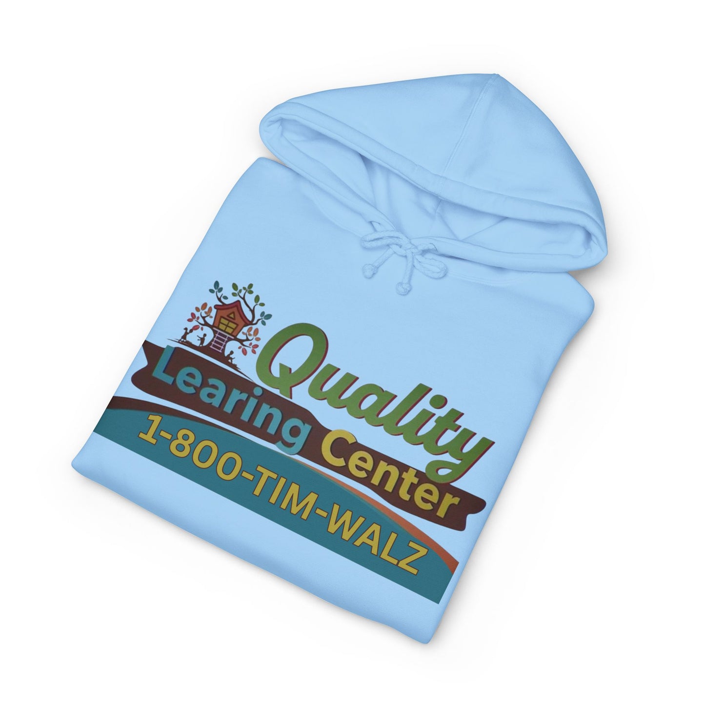 Folded front view of aqua blue hoodie showing green/orange "Quality Learing Center 1-800-TIM-WALZ" retro logo with treehouse
