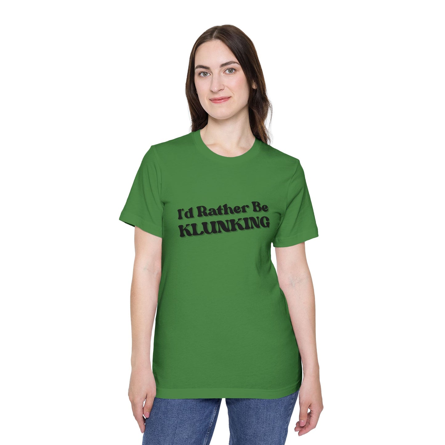 I'd Rather Be Klunking Tee, Gift for Adventurers, Casual Wear, Unique Statement Shirt, USA-Made Tee