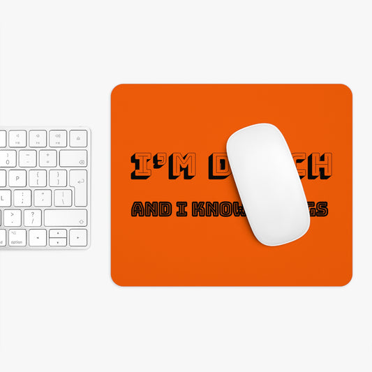 I'm Dutch and I Know Things - Muismat - Mouse Pad - Fun Office Gift, Gamer Mat, Unique Desk Decor, Student Supplies, Dutch Heritage
