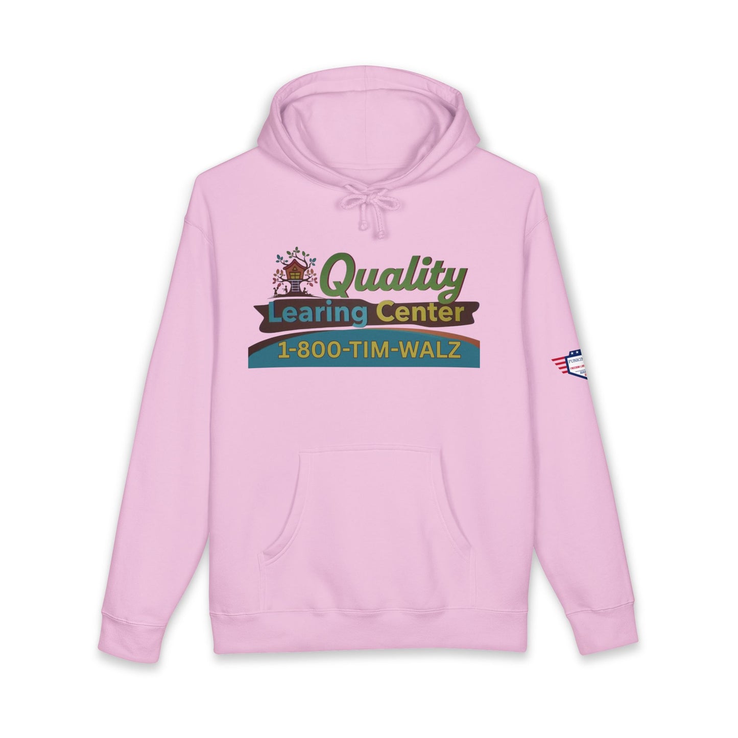 Front view of light pink Quality Learing Center hoodie with green/orange logo, 1-800-TIM-WALZ, flag patch