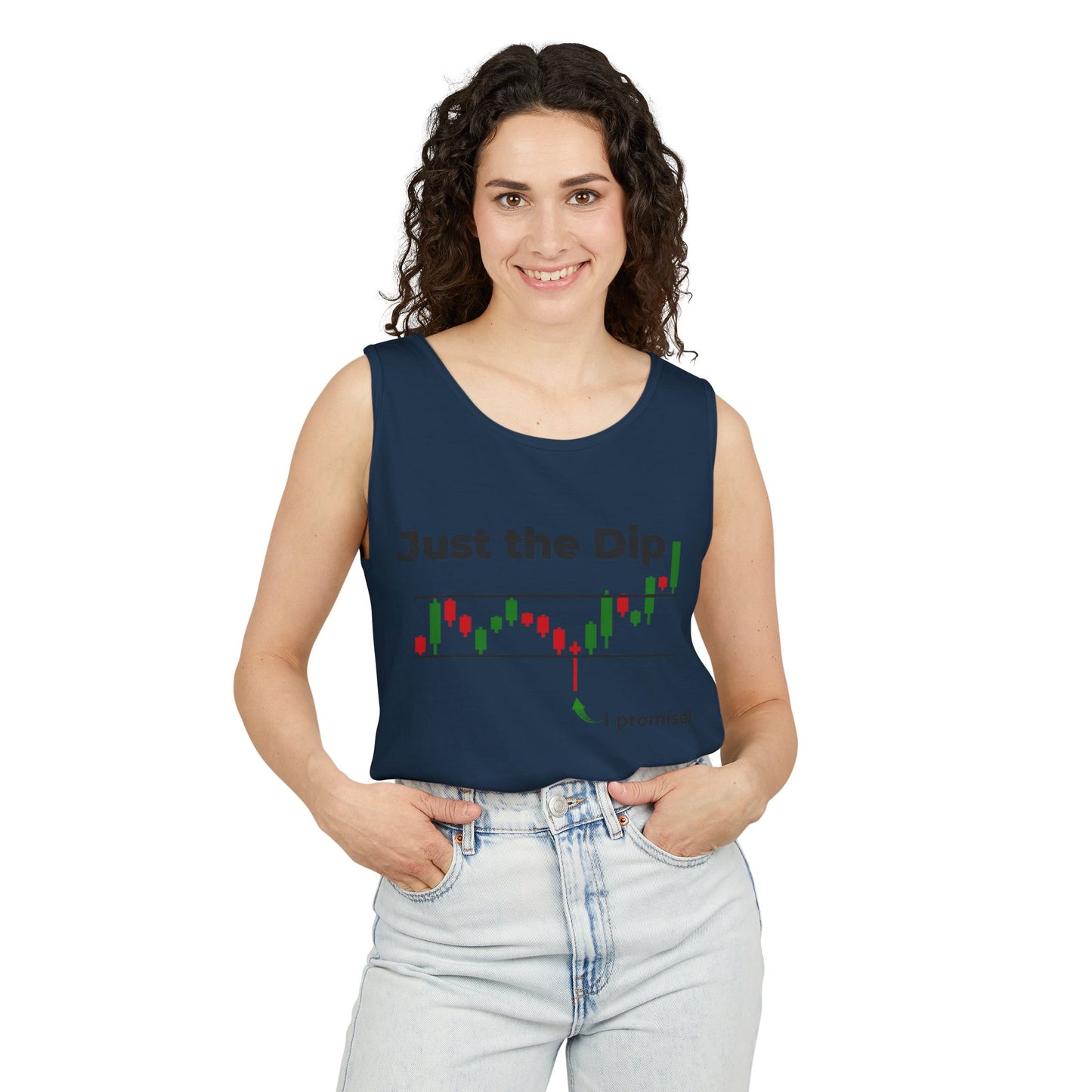 Woman modeling front of navy "Just the Dip" tank with plunging candlestick chart and "I promise!" arrow
