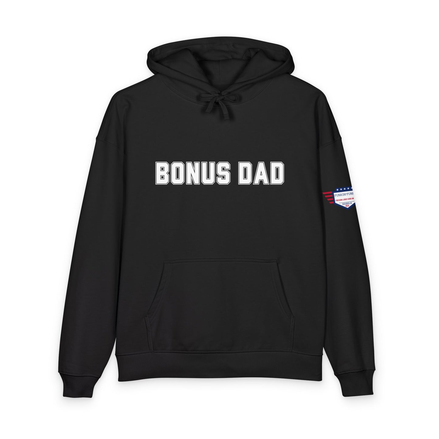 Front view black relaxed hoodie, white embossed "BONUS DAD" chest text and US flag sleeve patch
