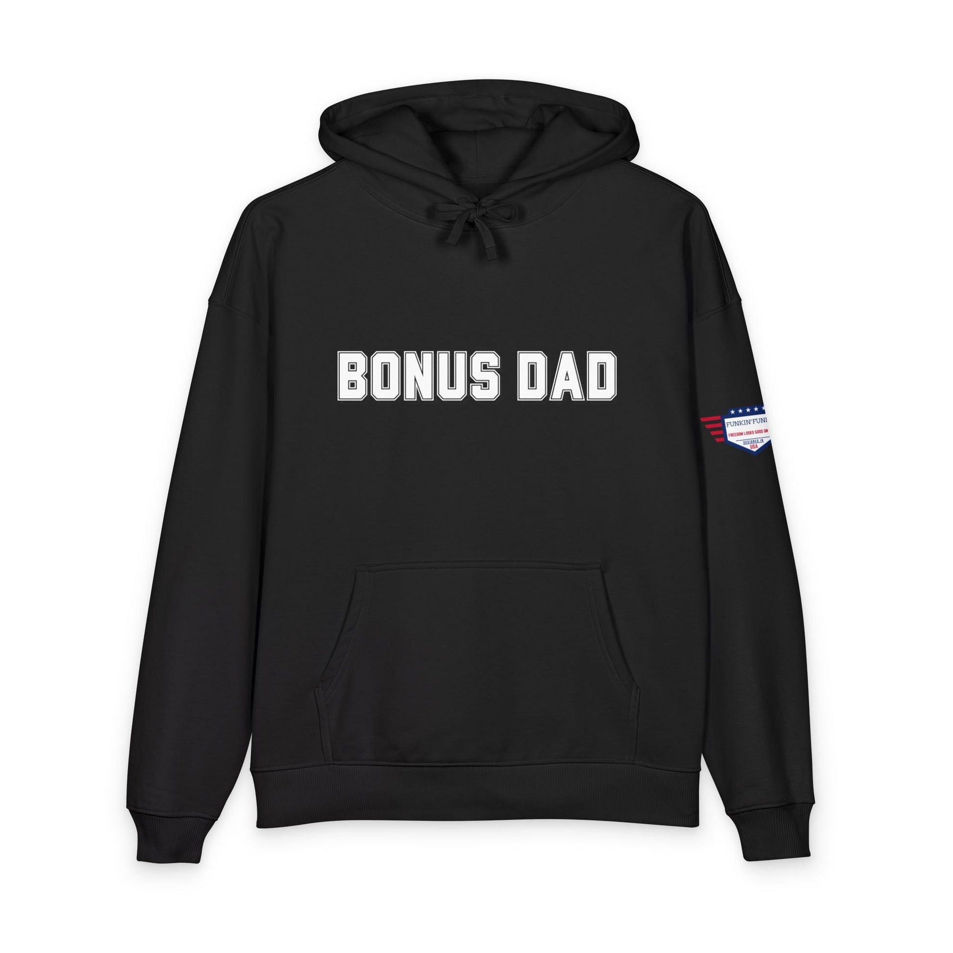 Front view black relaxed hoodie, white embossed "BONUS DAD" chest text and US flag sleeve patch