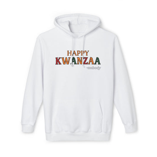 White Happy Kwanzaa Hoodie - front view with orange/red/green "Happy Kwanzaa -nobody" text