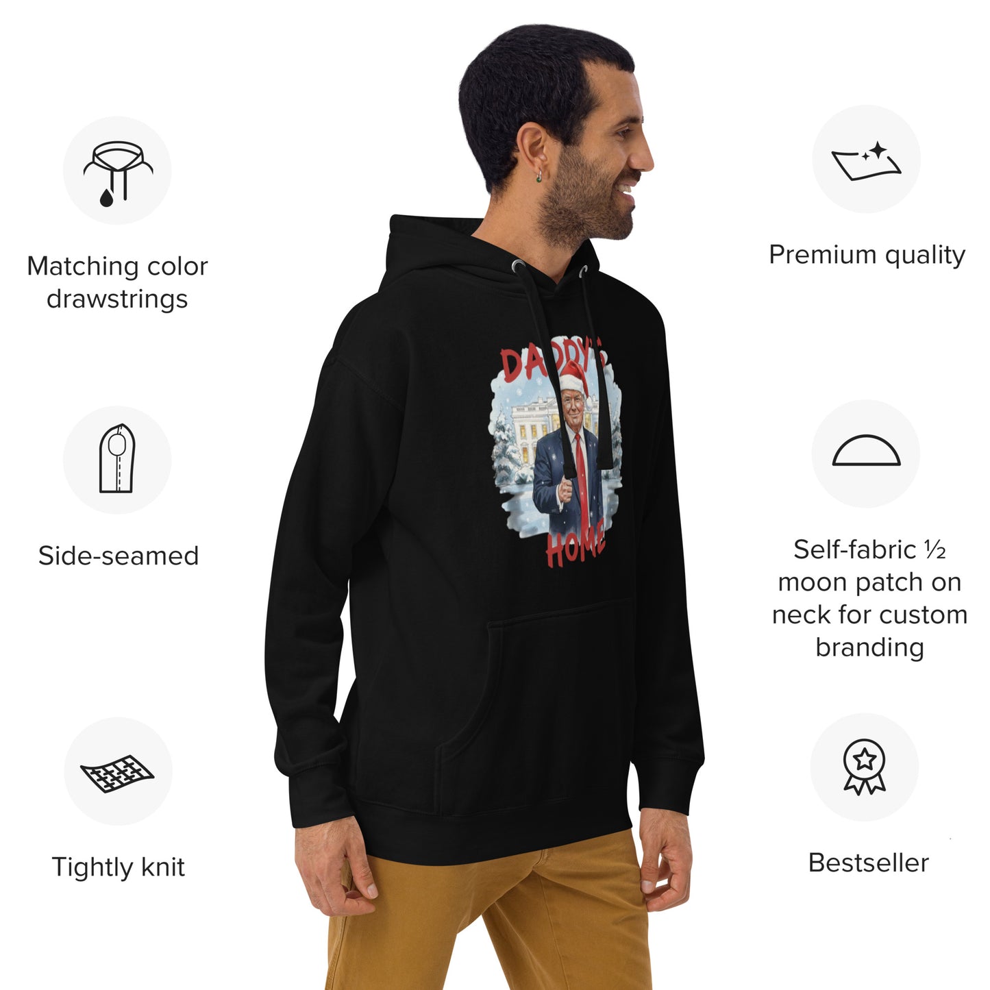 Side view of man modeling black Daddy’s Home Trump hoodie highlighting matching drawstrings, side-seams, premium knit