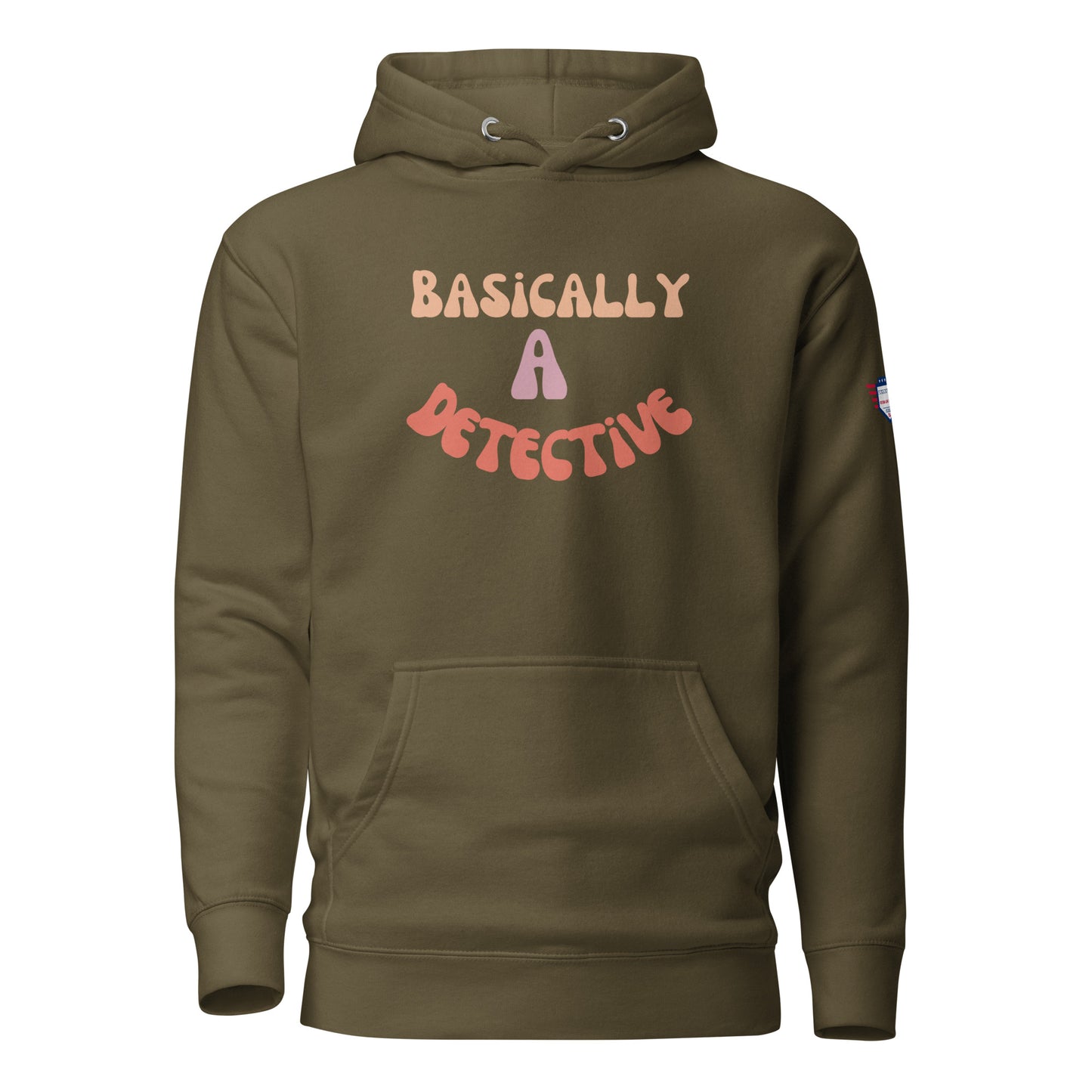 Front view of olive green unisex hoodie featuring "BASICALLY A DETECTIVE" bubbly text in tan-pink tones, blue flag patch