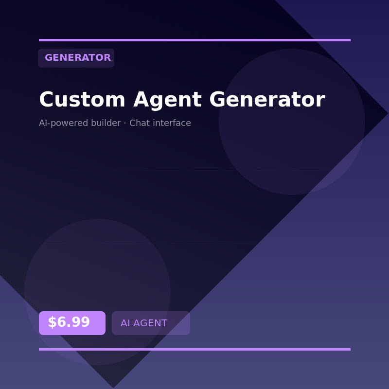🤖 Custom Agent Generator — AI agent for Generator