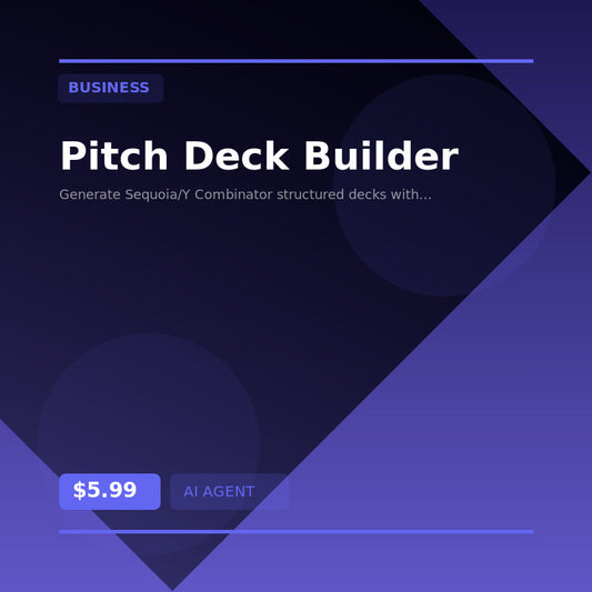 🎤 Pitch Deck Builder — AI agent for Business