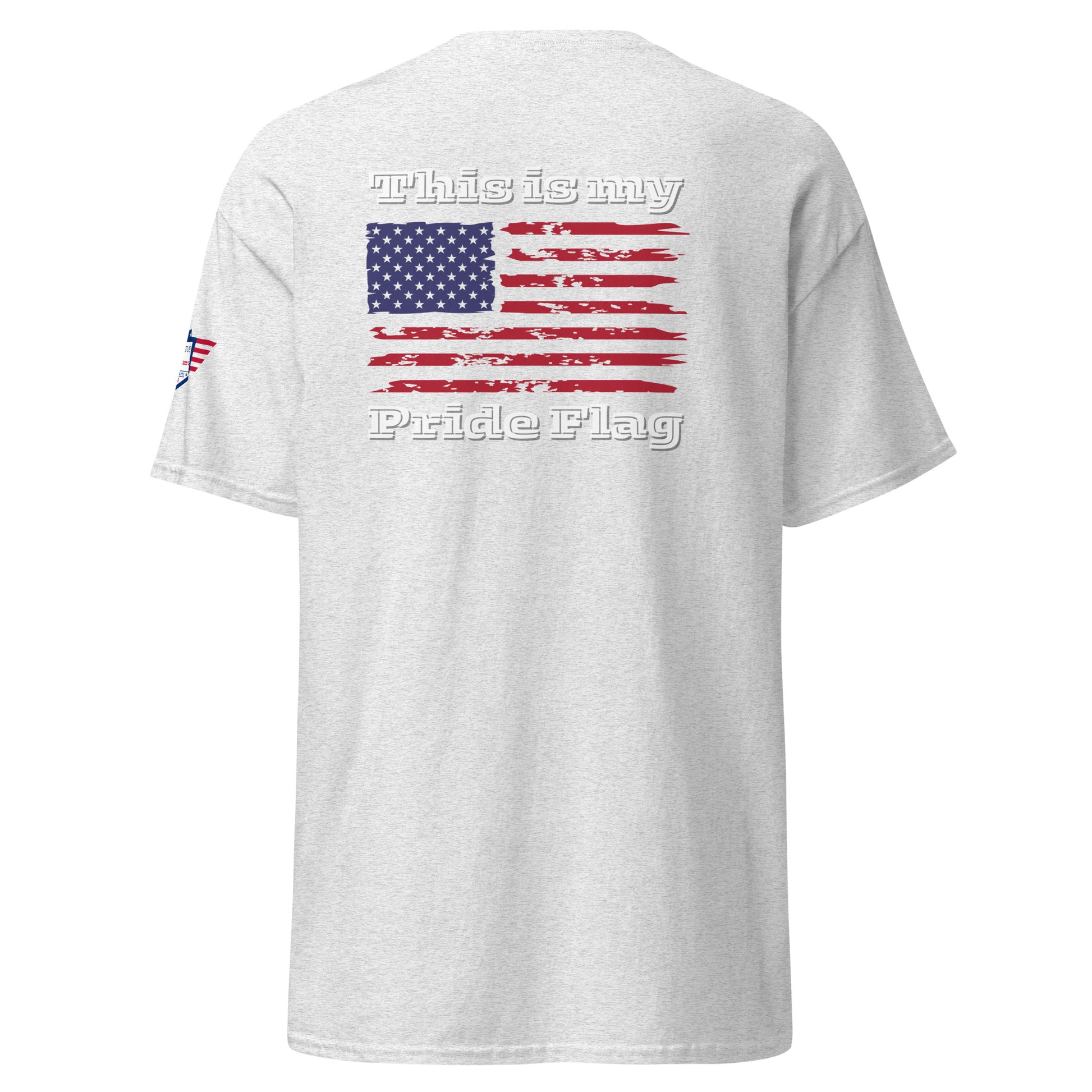 Back view of heather gray tee: "This is my Pride Flag" arched around distressed US flag