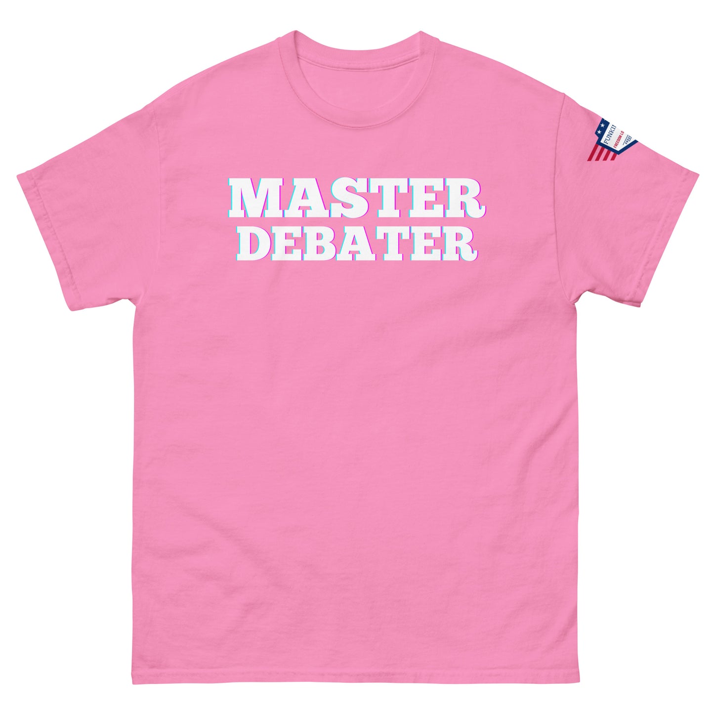 Front view of hot pink unisex tee rocking bold "MASTER DEBATER" glow print and US flag on sleeve