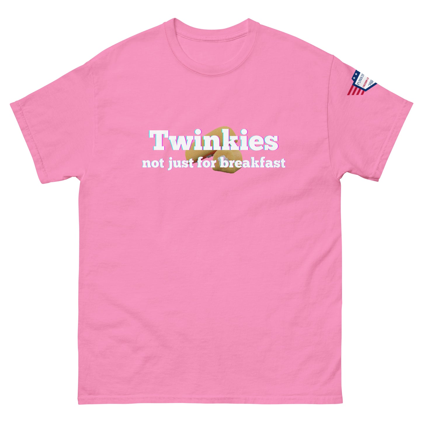 Front view of hot pink unisex tee with rainbow "Twinkies" over Twinkie graphic and white "not just for breakfast" text, flag sleeve patch