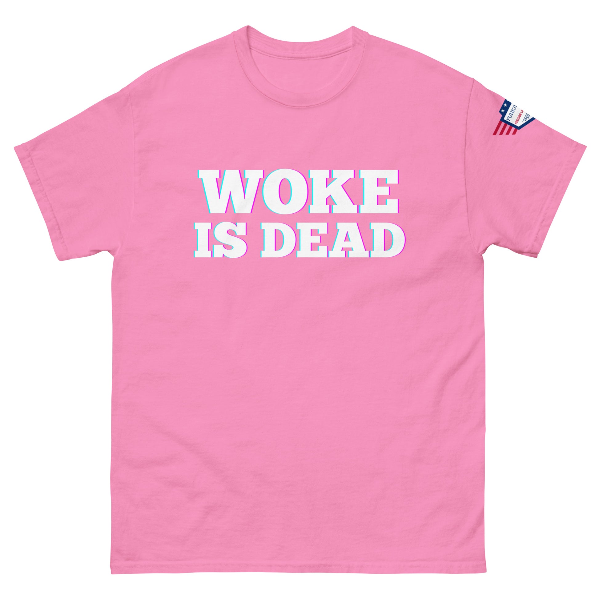 Front view of hot pink unisex tee rocking bold glitchy "WOKE IS DEAD" white print and US flag on sleeve