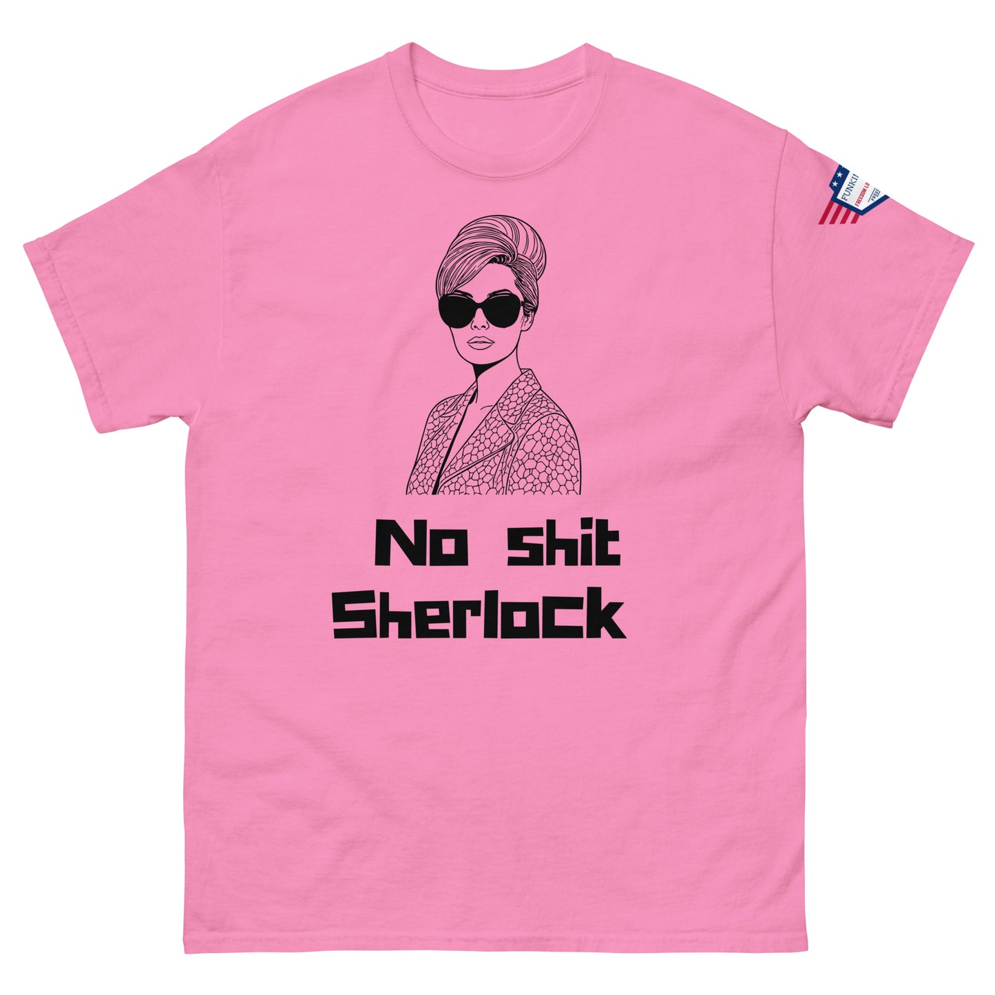 Front view of hot pink unisex tee rocking shady diva sketch and "No shit Sherlock" text