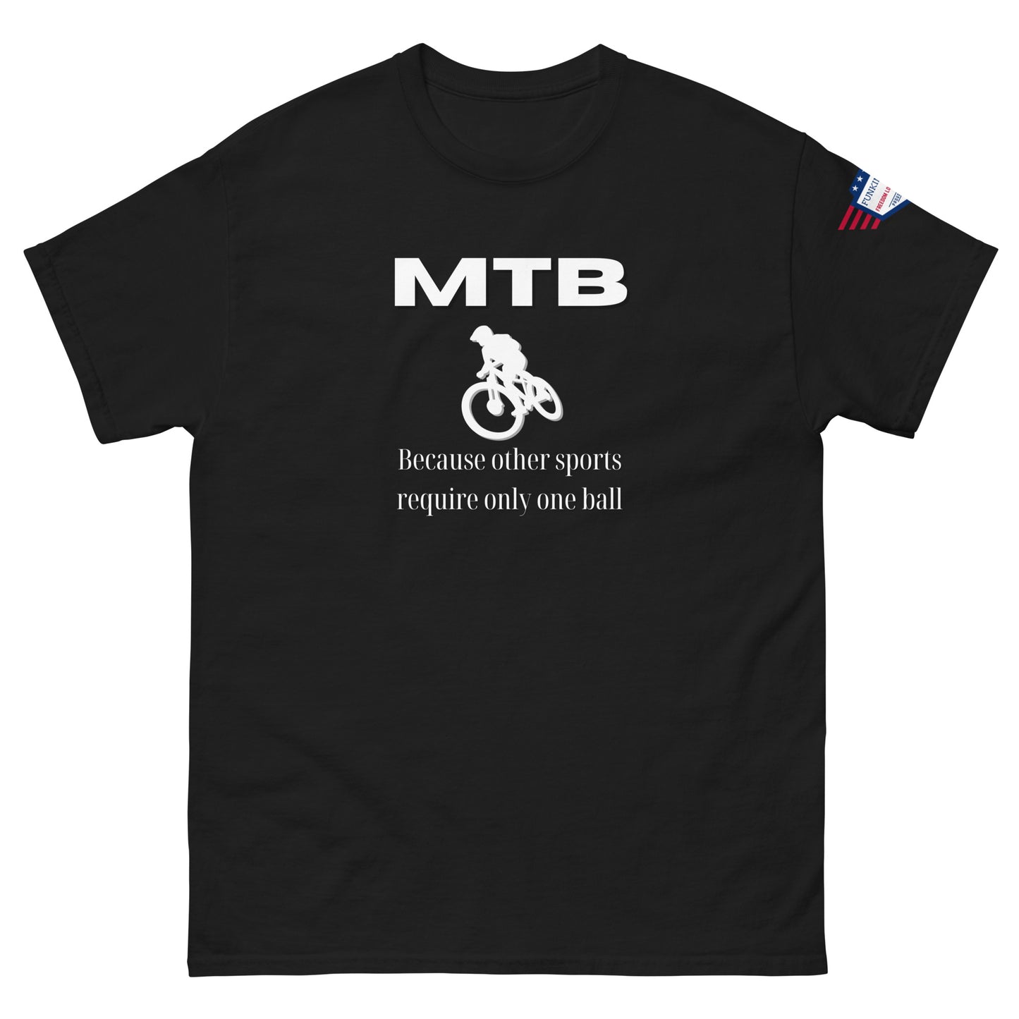 Front view of black unisex t-shirt with bold white "MTB", MTB silhouette, "Because other sports require only one ball" pun, flag sleeve patch
