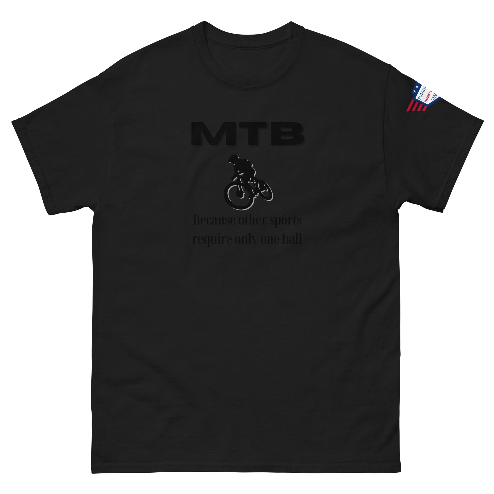 Front view of black unisex tee with white "MTB Because other sports require only one ball" meme print, biker silhouette, USA flag sleeve patch