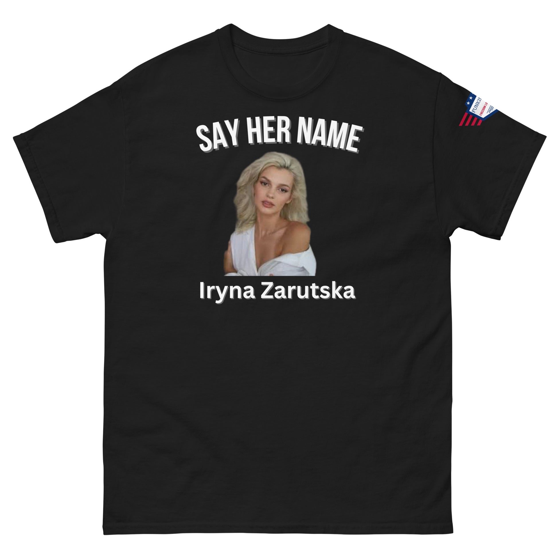 Front view of black "SAY HER NAME" meme tee with Iryna Zaruska portrait, USA sleeve patch