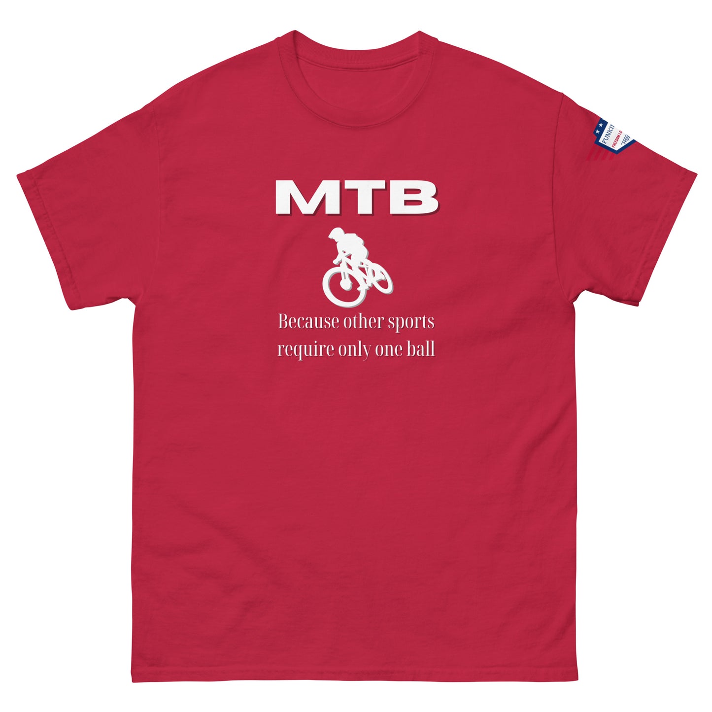 Front view of red unisex t-shirt with white "MTB", silhouette biker, "Because other sports require only one ball" text, flag patch on sleeve