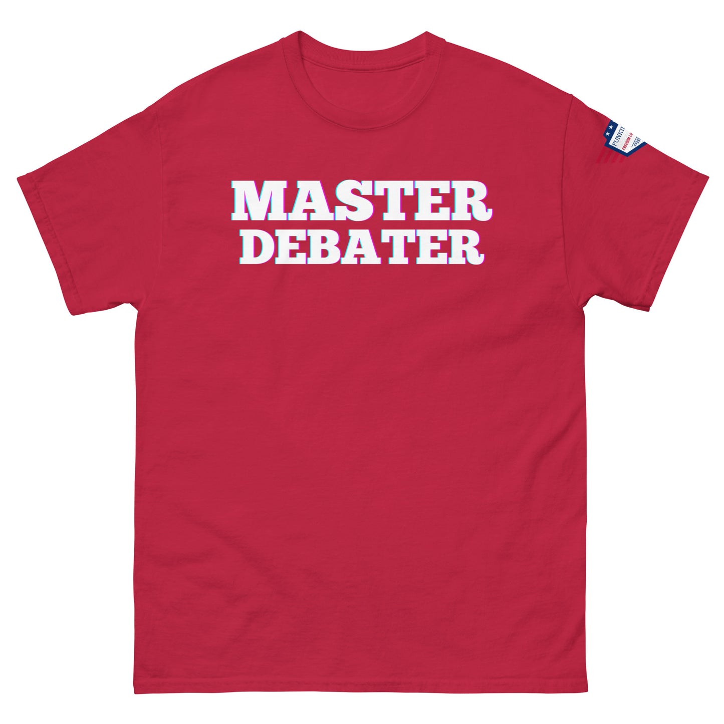 Front view of bright red unisex tee with standout "MASTER DEBATER" glow text and US flag on sleeve