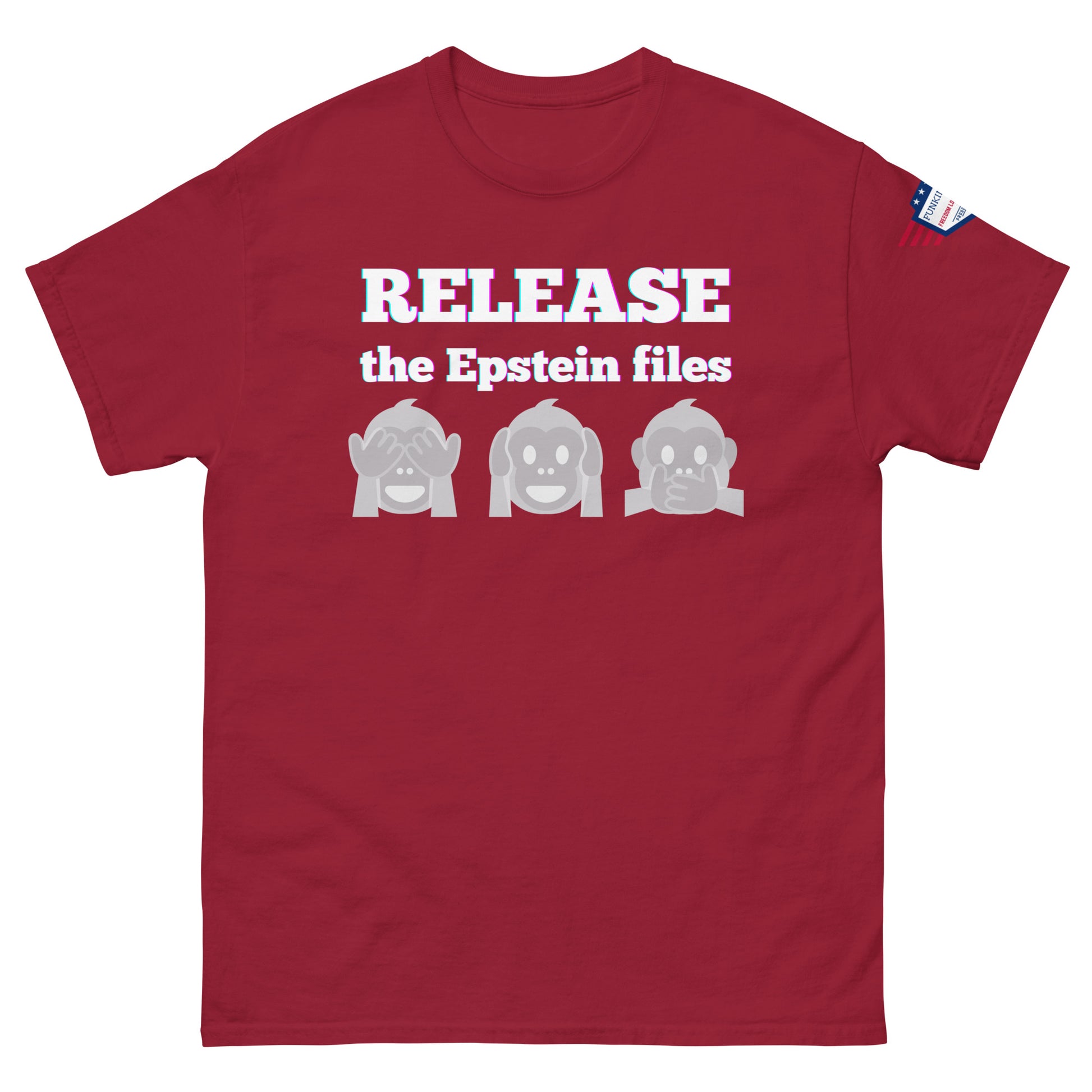Front view of maroon unisex tee with "RELEASEASE the Epstein files" print and three gray see-no-evil monkeys, USA flag shoulder patch