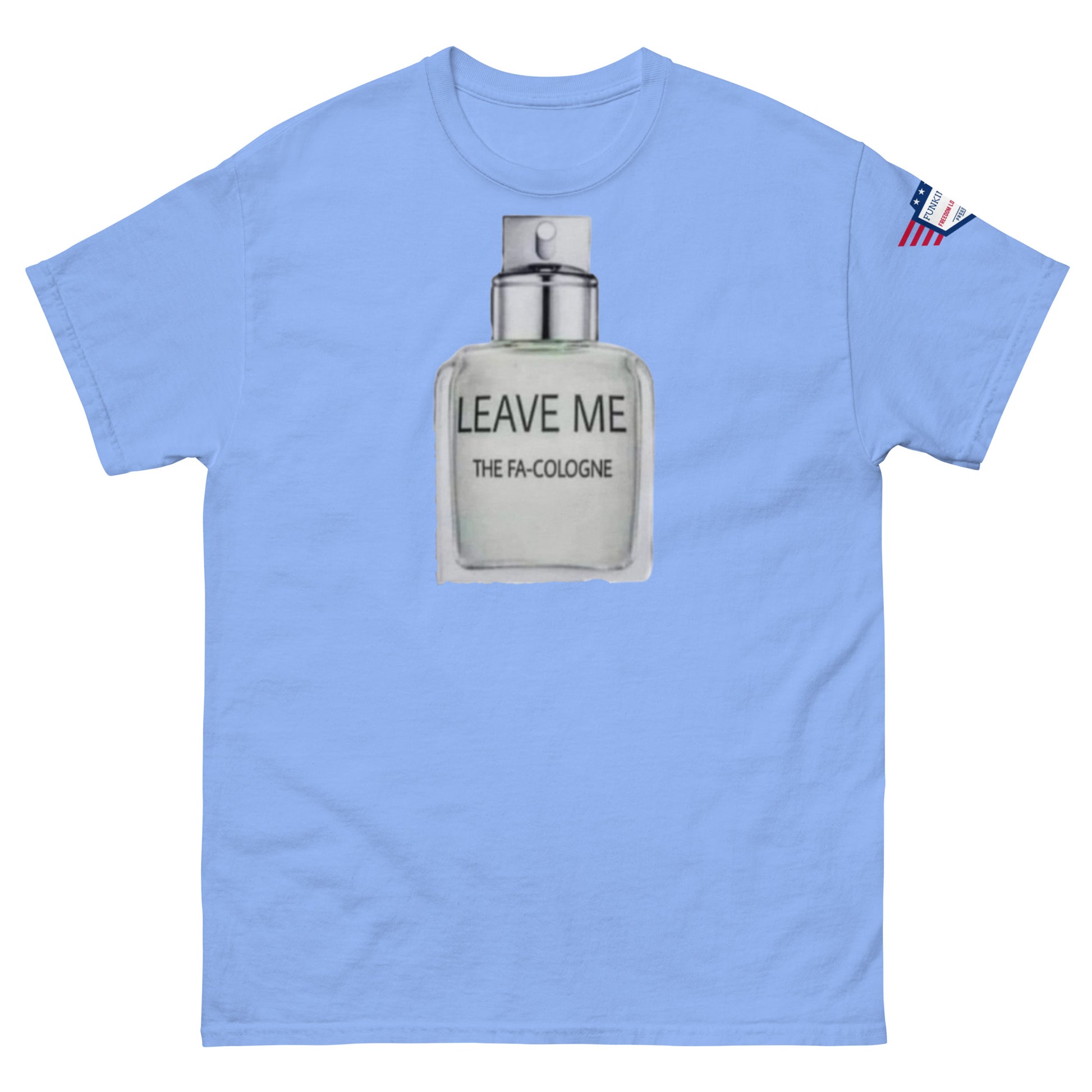 Front view of light blue unisex tee featuring "Leave Me The Fa Cologne" spray bottle graphic, flag detail