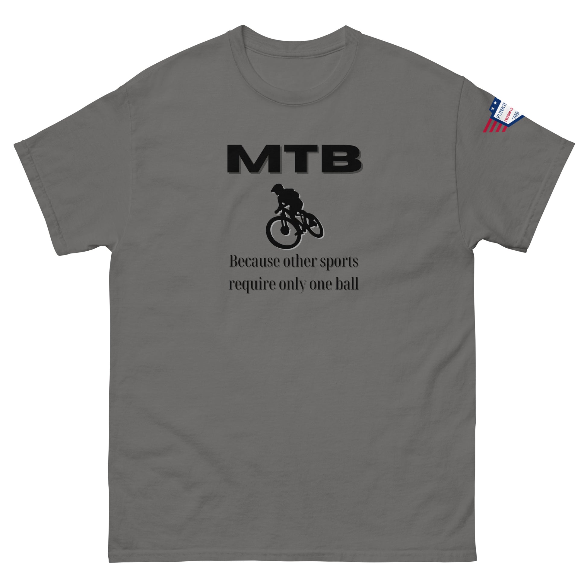 Front view of medium grey unisex tee with black "MTB Because other sports require only one ball" meme print, biker silhouette, USA flag sleeve patch