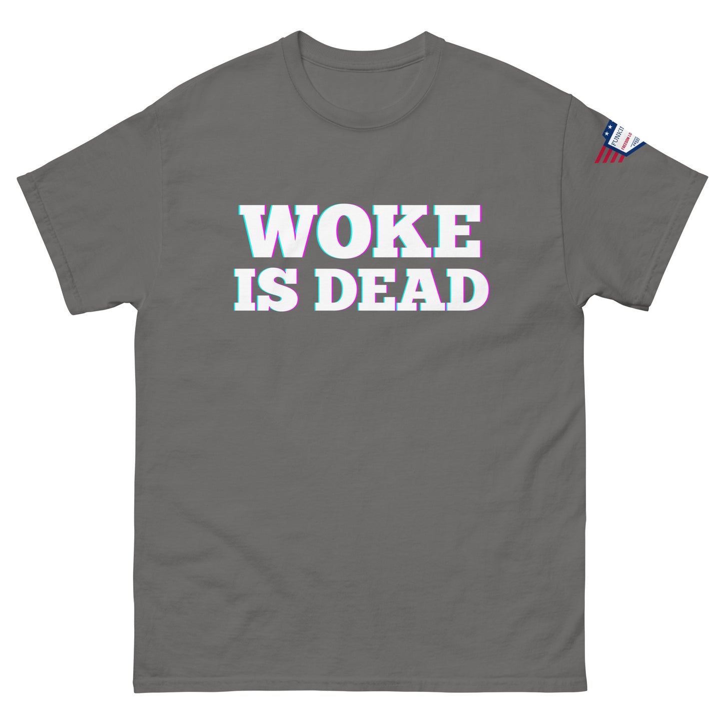 Front view of dark gray unisex tee with bold glitchy "WOKE IS DEAD" white print and US flag sleeve