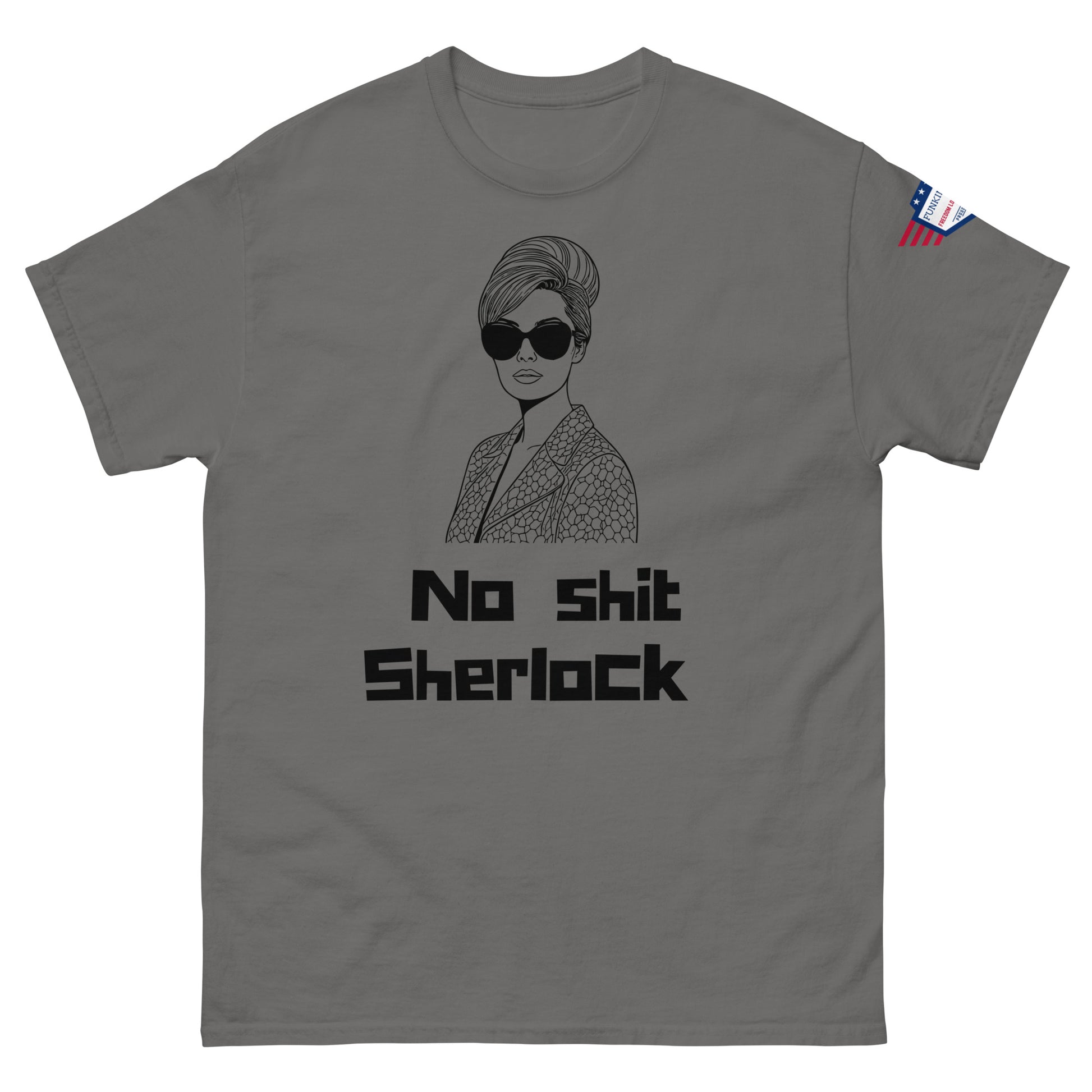 Front view of medium gray unisex tee with bouffant boss babe and "No shit Sherlock" text
