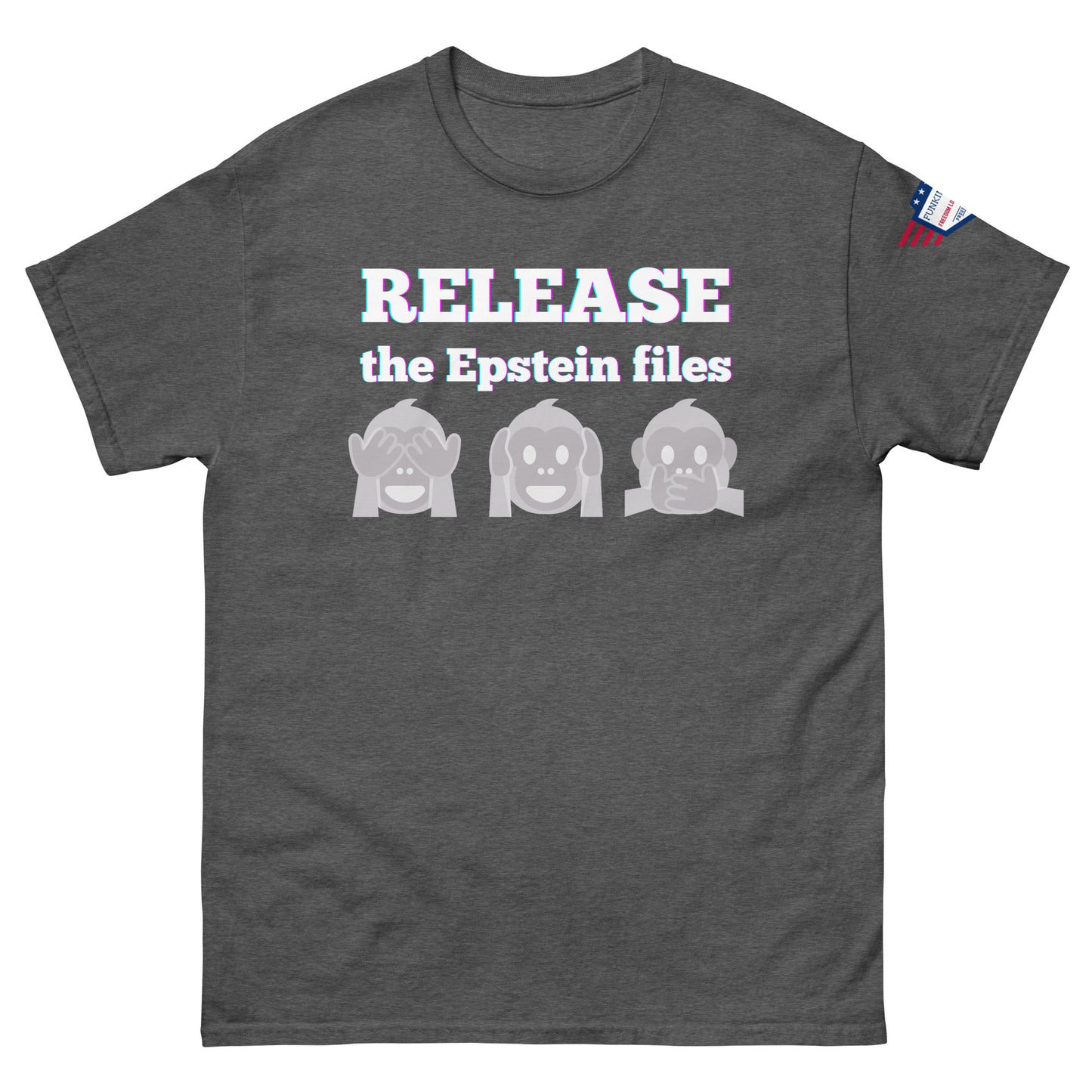 Front view of charcoal gray unisex t-shirt featuring "RELEASE the Epstein files" and evasive gray monkey emojis, flag patch