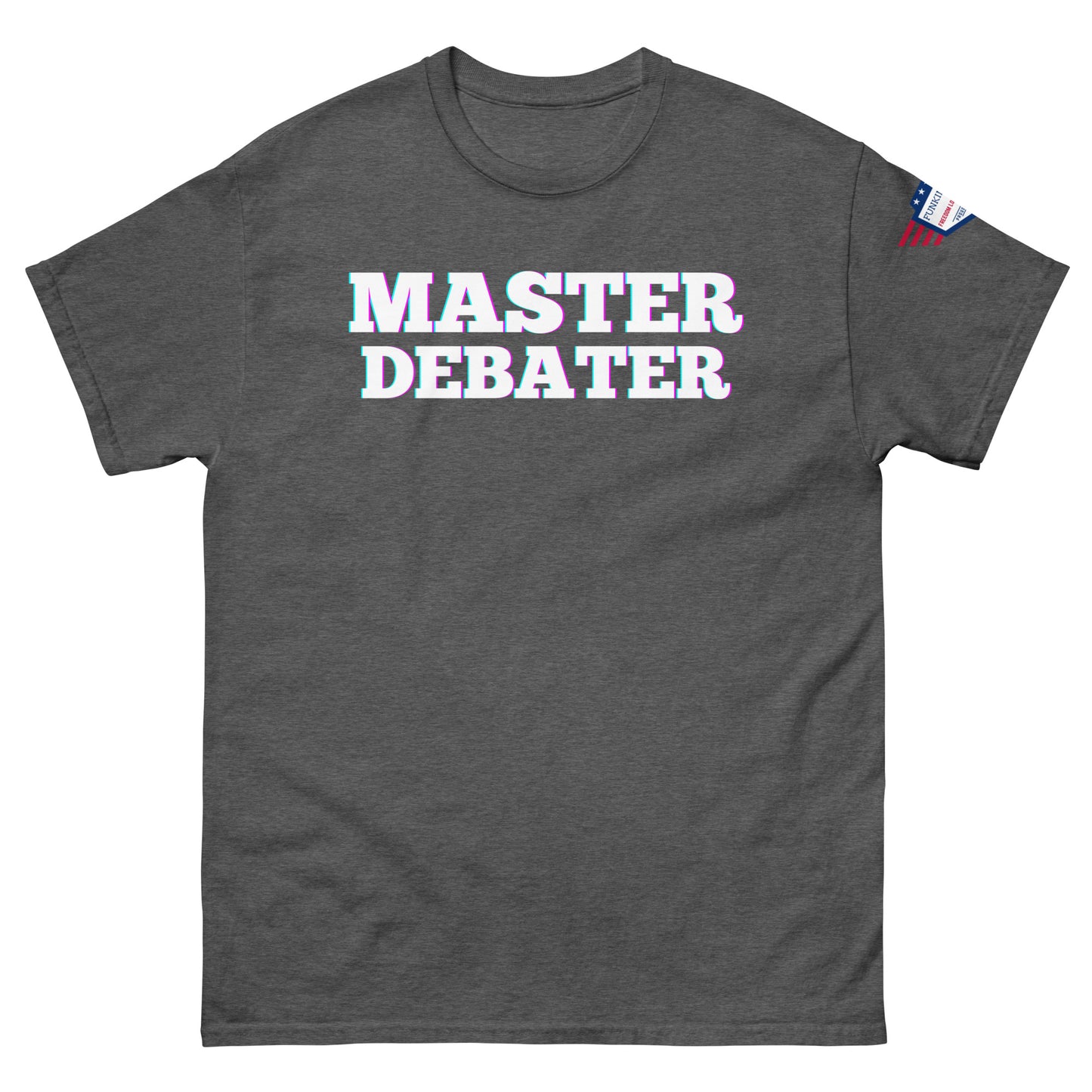 Front view of charcoal gray unisex tee with "MASTER DEBATER" glowing print and small US flag on sleeve