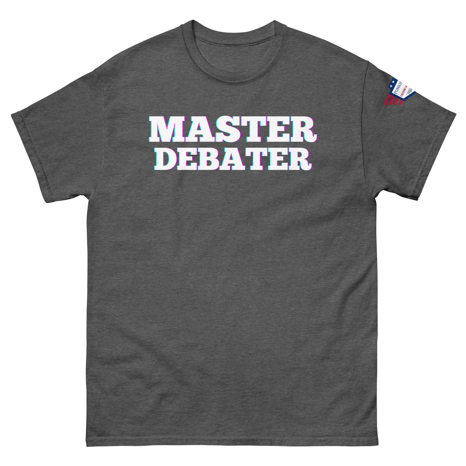 Front view of charcoal gray unisex tee with "MASTER DEBATER" glowing print and small US flag on sleeve