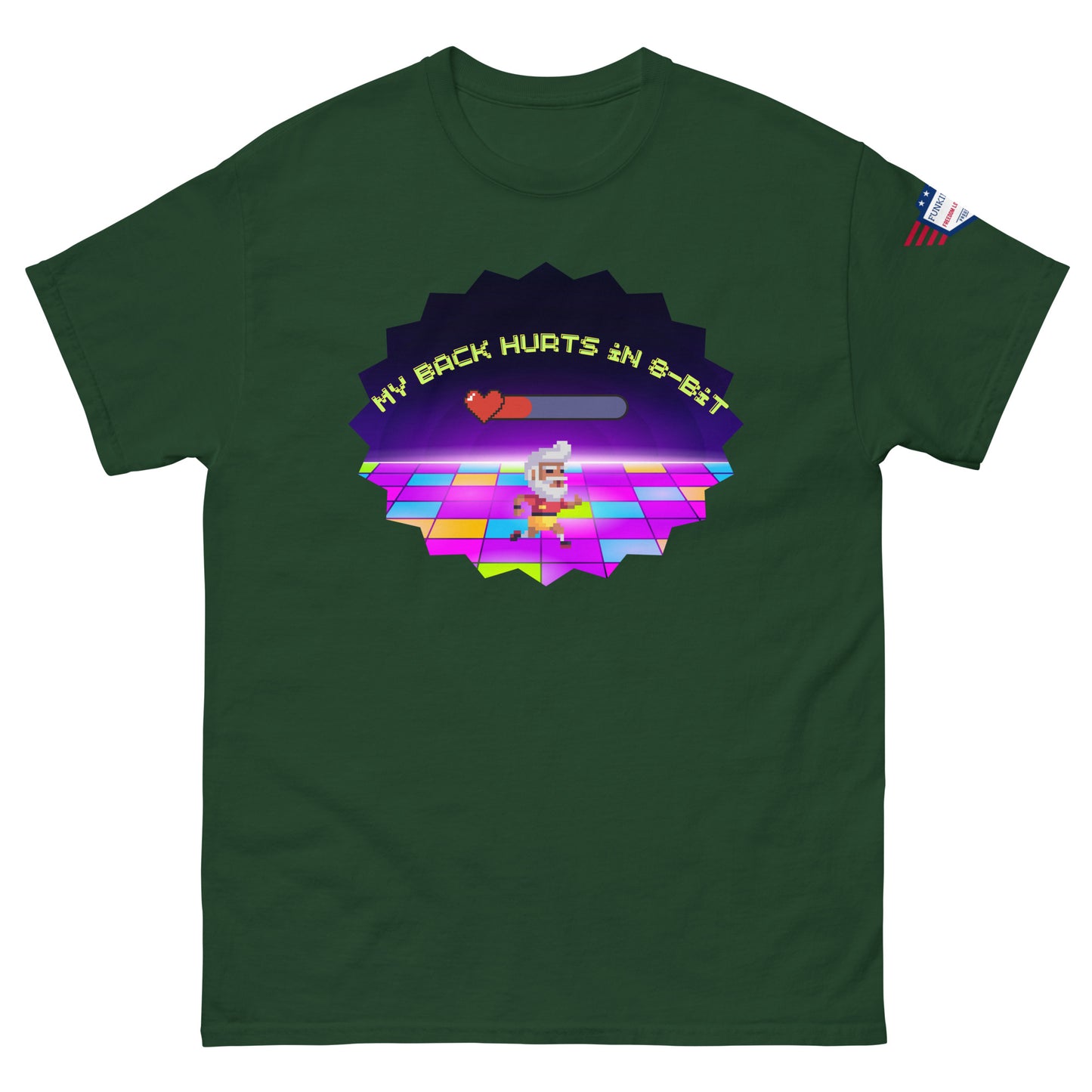 Forest green tee front view, "My Back Hurts 98%" pixelated chef grooving on retro floor, flag patch