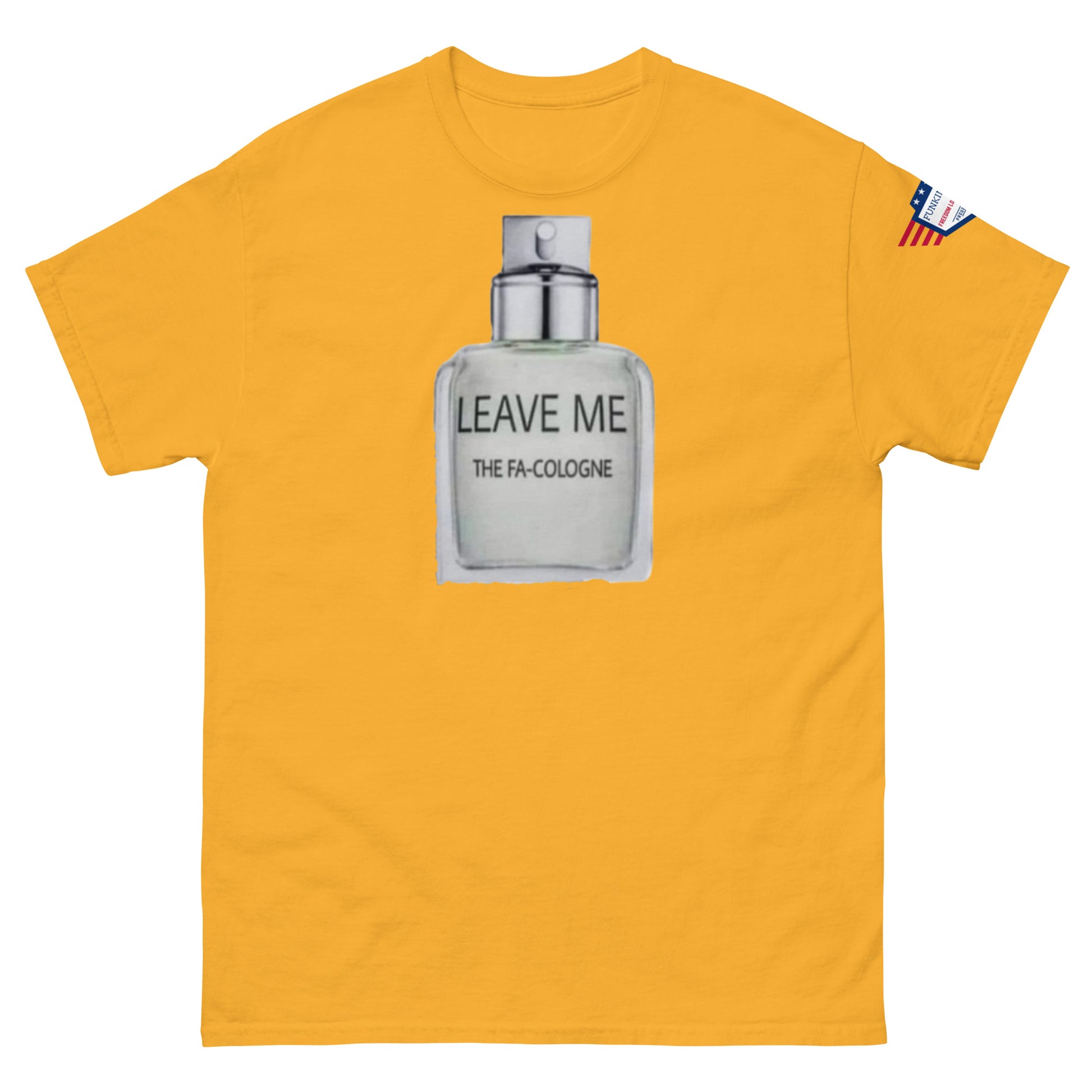 Front view of bright yellow unisex tee with "Leave Me The Fa Cologne" meme cologne print and flag patch