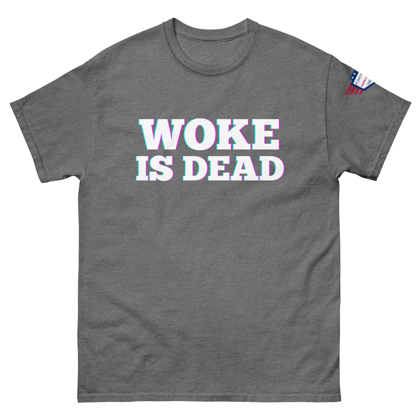 Front view of dark heather gray "WOKE IS DEAD" unisex tee, white bold text with glow, US flag patch