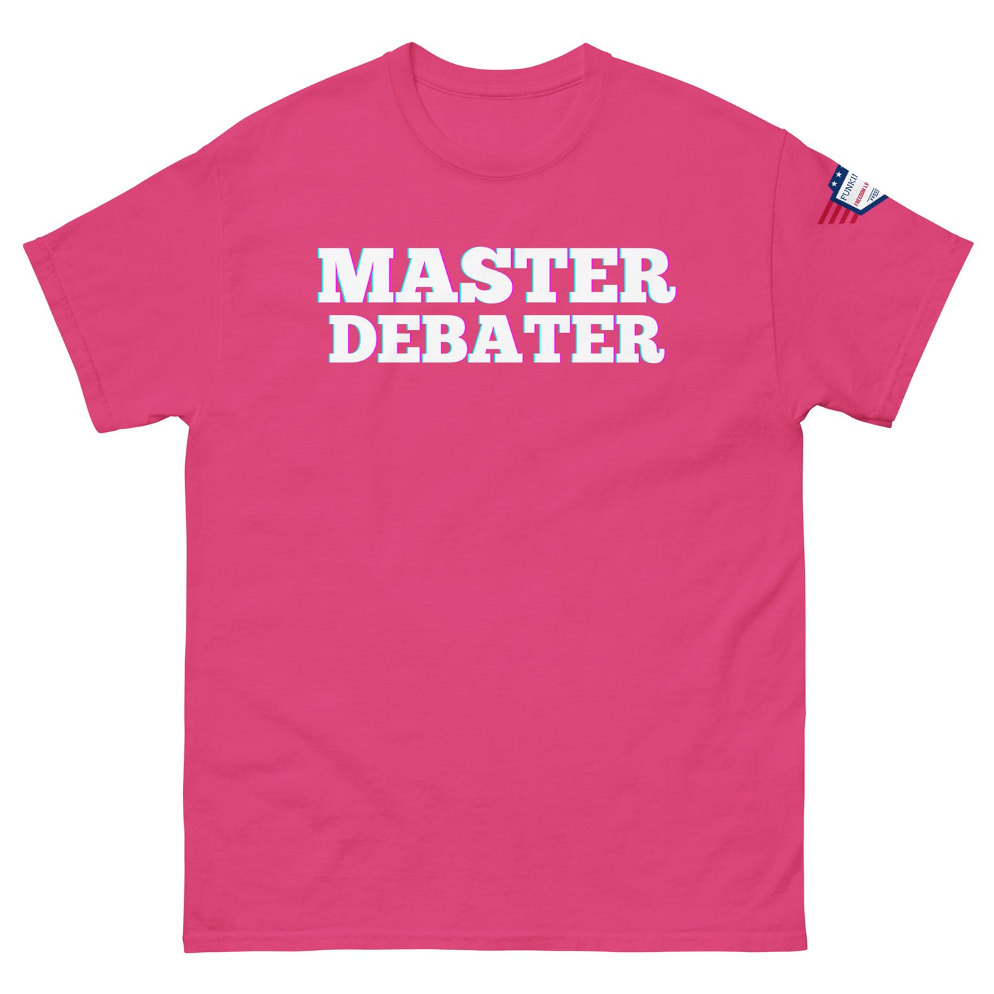 Front view of hot pink unisex tee with standout white "MASTER DEBATER" glow text, US flag sleeve detail