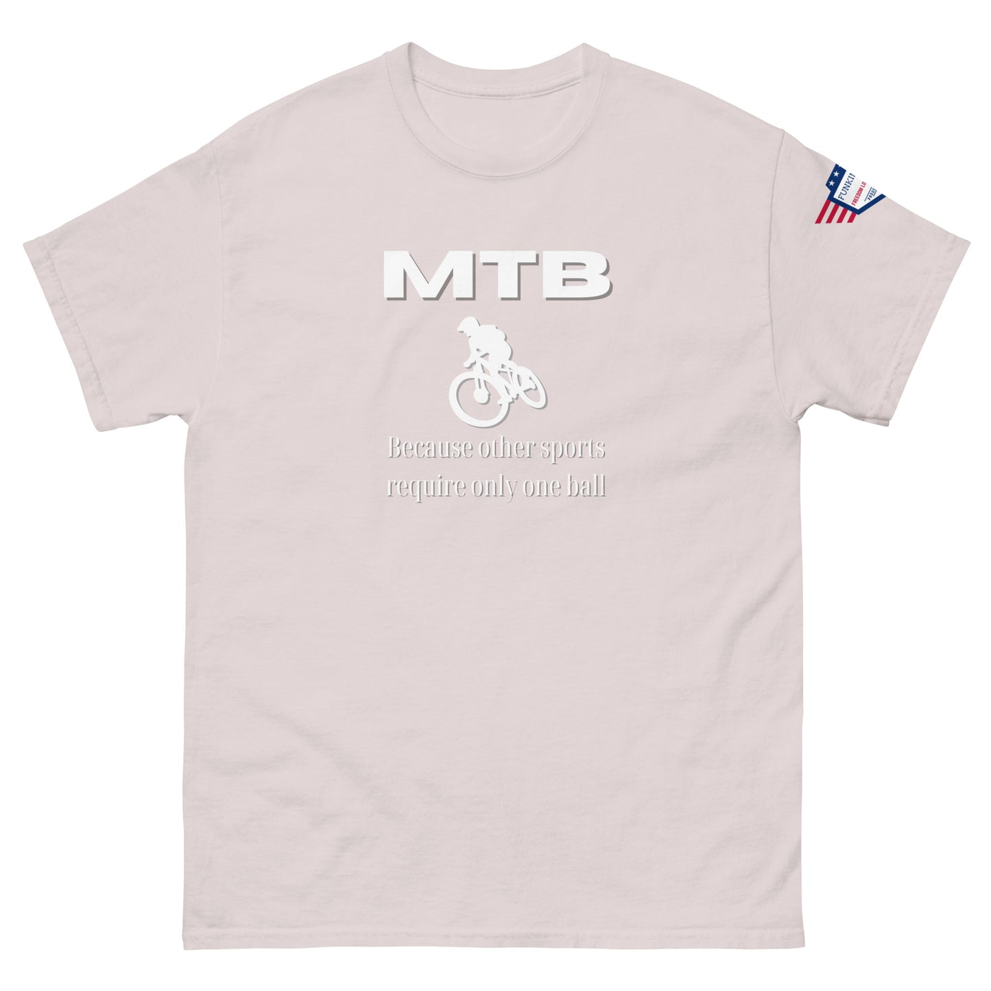 Front view of light pink unisex tee with white "MTB" lettering, bike graphic, "Because other sports require only one ball" text, flag patch