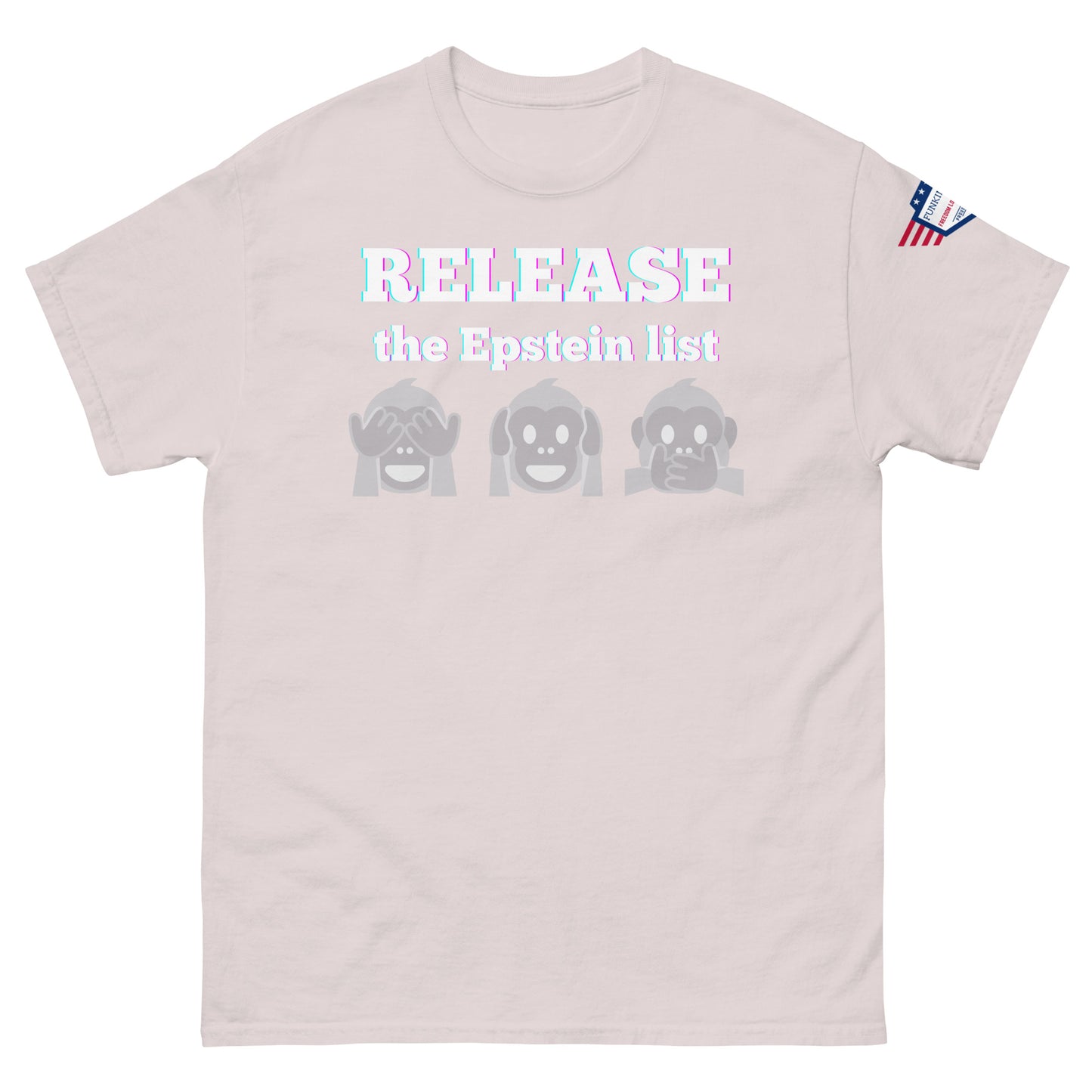 Front view of light rose unisex tee with "RELEASE THE EPSTEIN LIST" print plus three gray monkey emojis