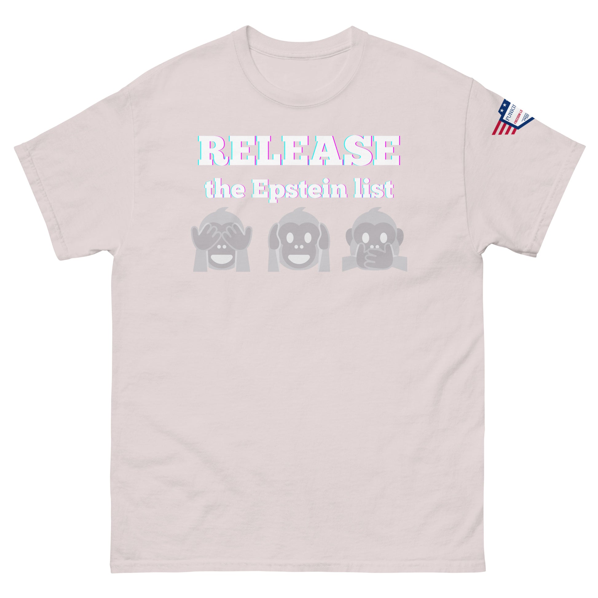Front view of light rose unisex tee with "RELEASE THE EPSTEIN LIST" print plus three gray monkey emojis