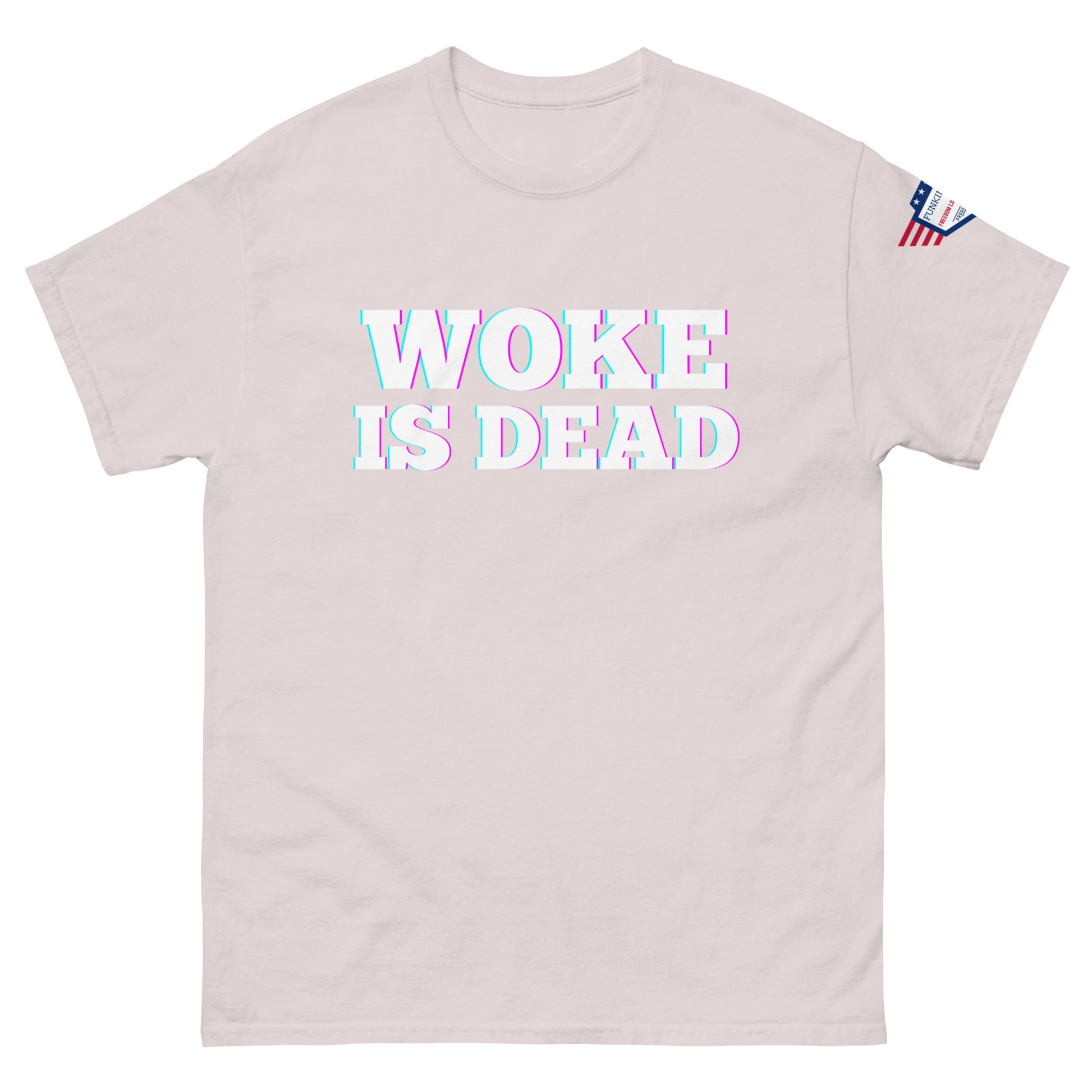 Front view of light pinkish gray "WOKE IS DEAD" tee with white glowing text and American flag sleeve