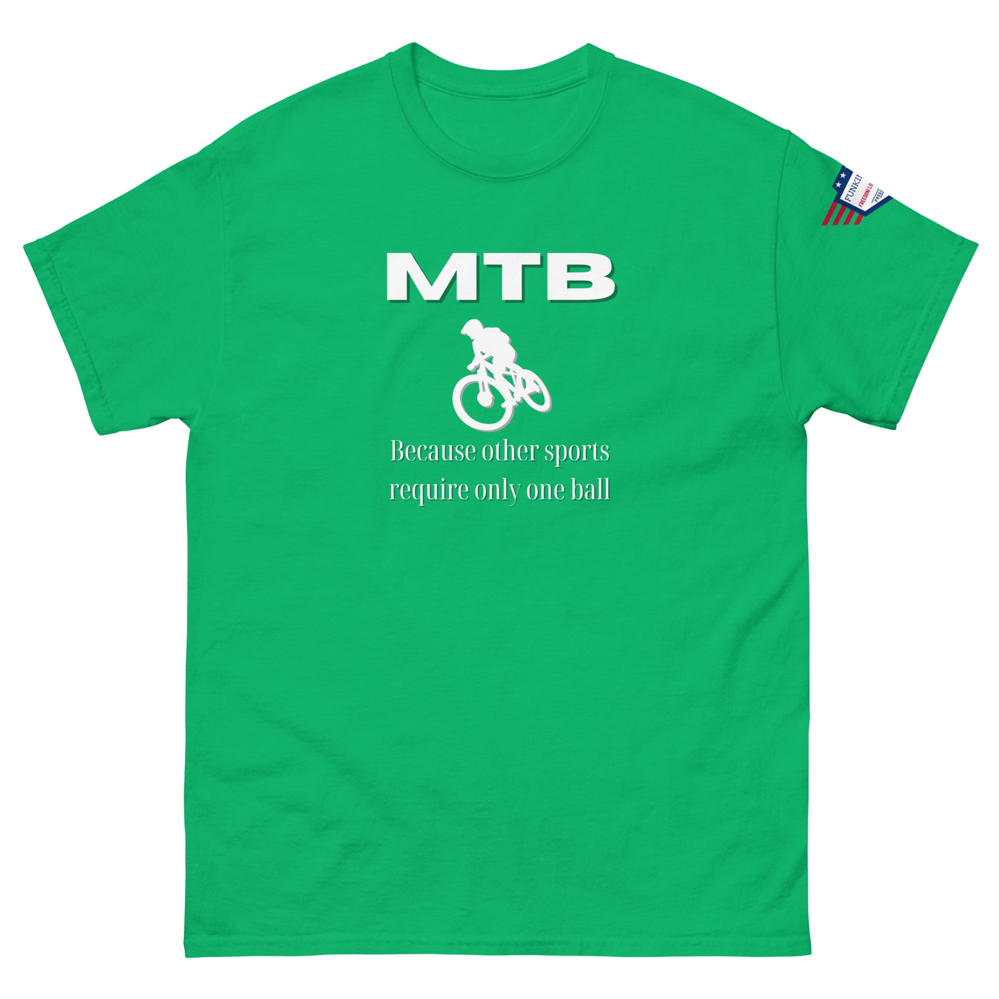 Front view of green unisex t-shirt printed white "MTB", jumping rider icon, "Because other sports require only one ball", flag on sleeve