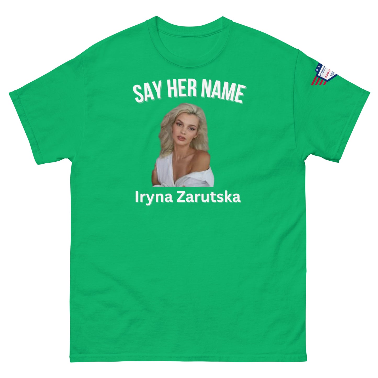 Front view of green "SAY HER NAME" meme tee featuring Iryna Zaruska portrait, USA patch