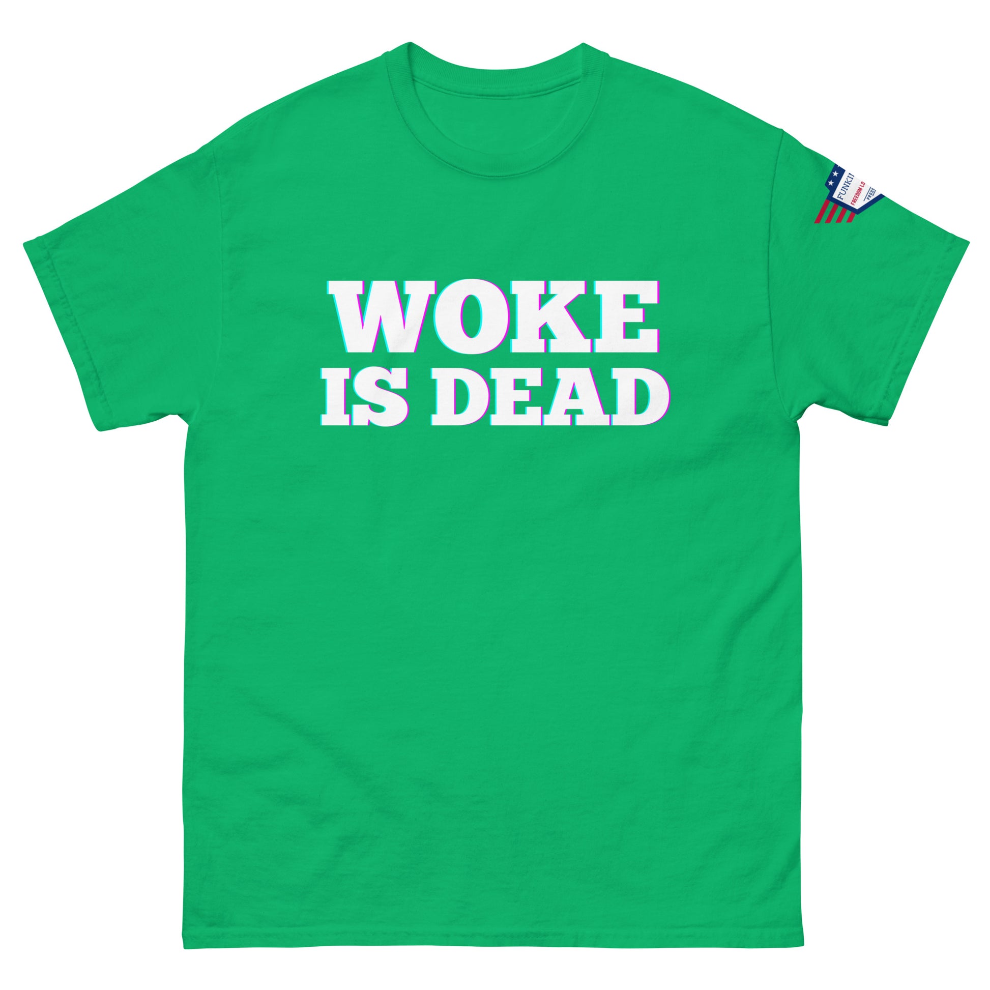 Front view of kelly green unisex tee featuring white "WOKE IS DEAD" print and small US flag sleeve