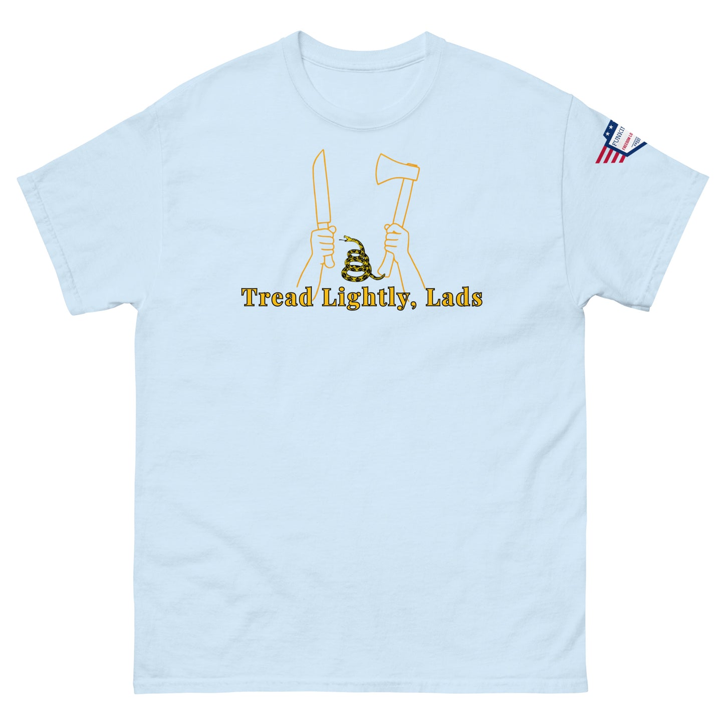 Front view of sky blue unisex tee with "Tread Lightly, Lads" yellow print, hands holding knife & axe around coiled snake, US flag sleeve patch