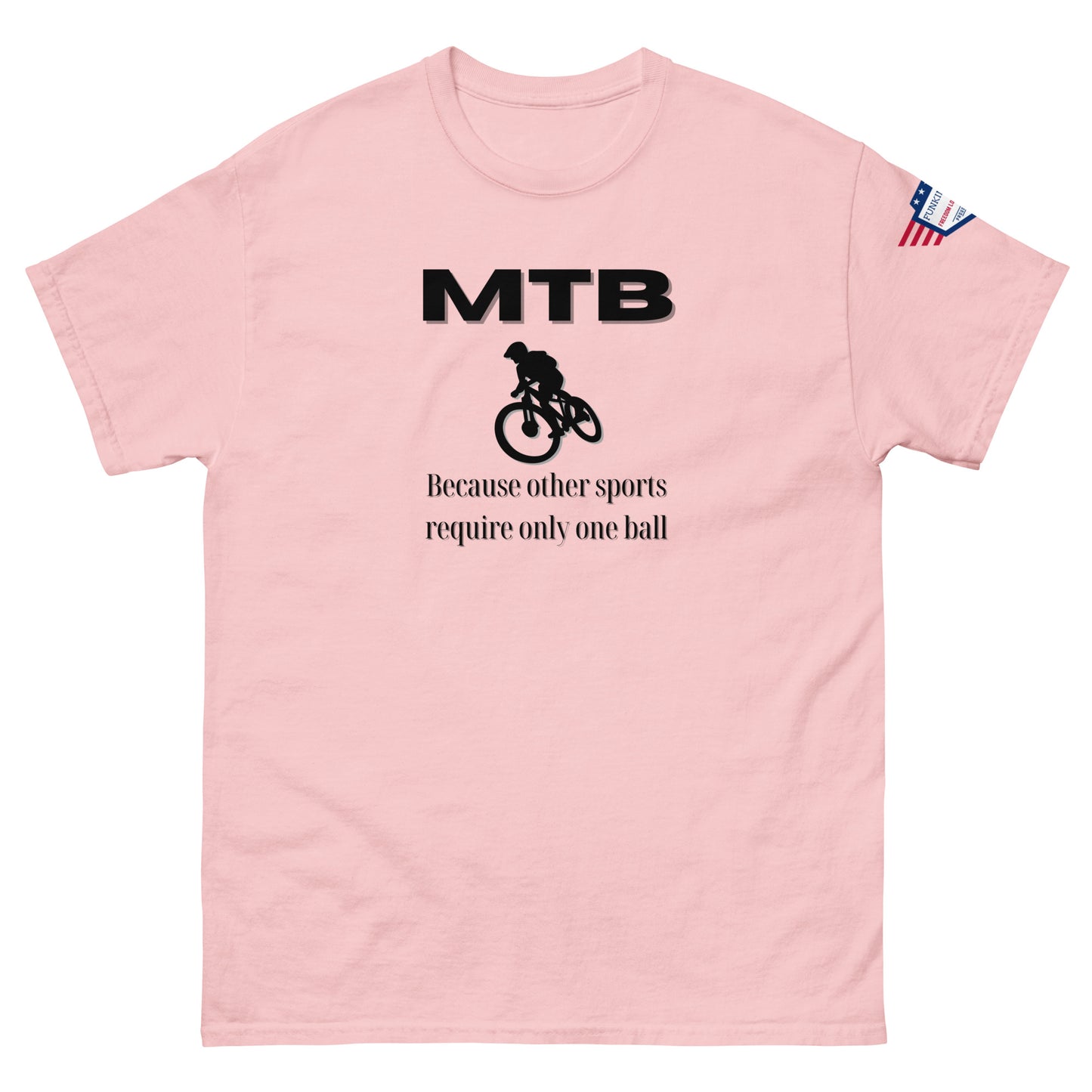 Pink unisex tee front boasting black "MTB" logo, bike icon, "Because other sports require only one ball" meme