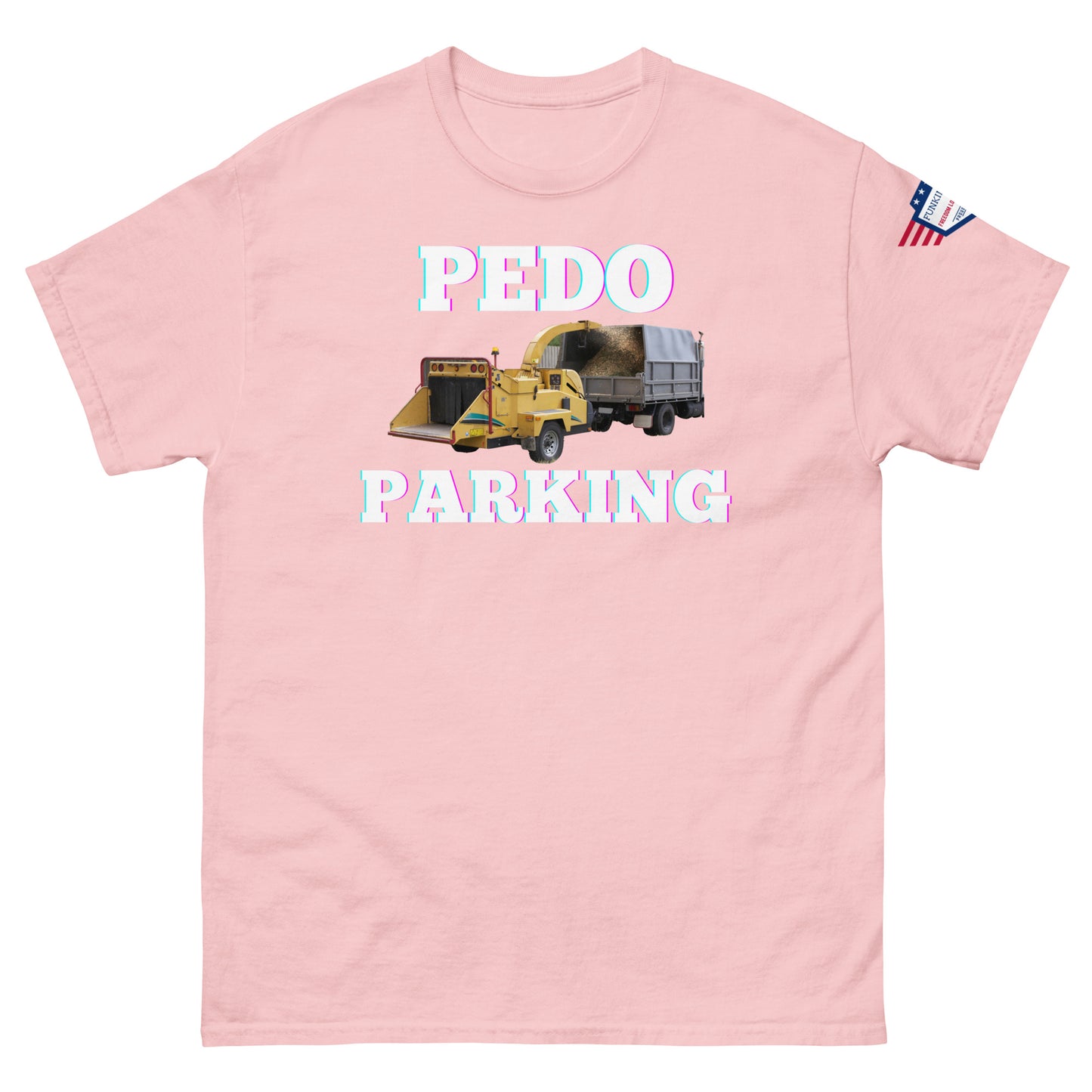 Front view of pink unisex tee featuring "PEDOO PARKING" in pink glow, yellow payloader truck graphic, small USA flag on sleeve