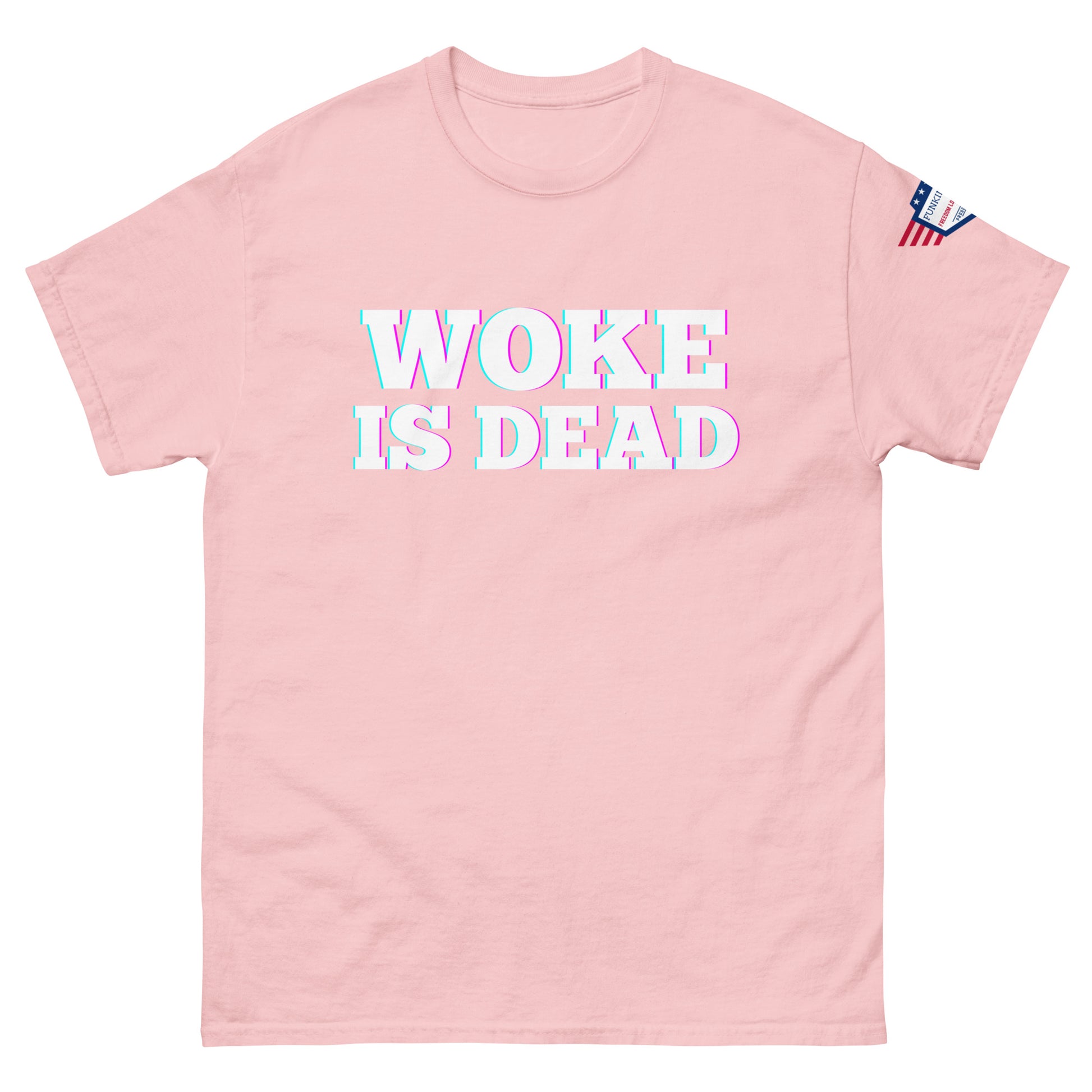 Front view of hot pink unisex tee with bold glitch "WOKE IS DEAD" text and American flag patch