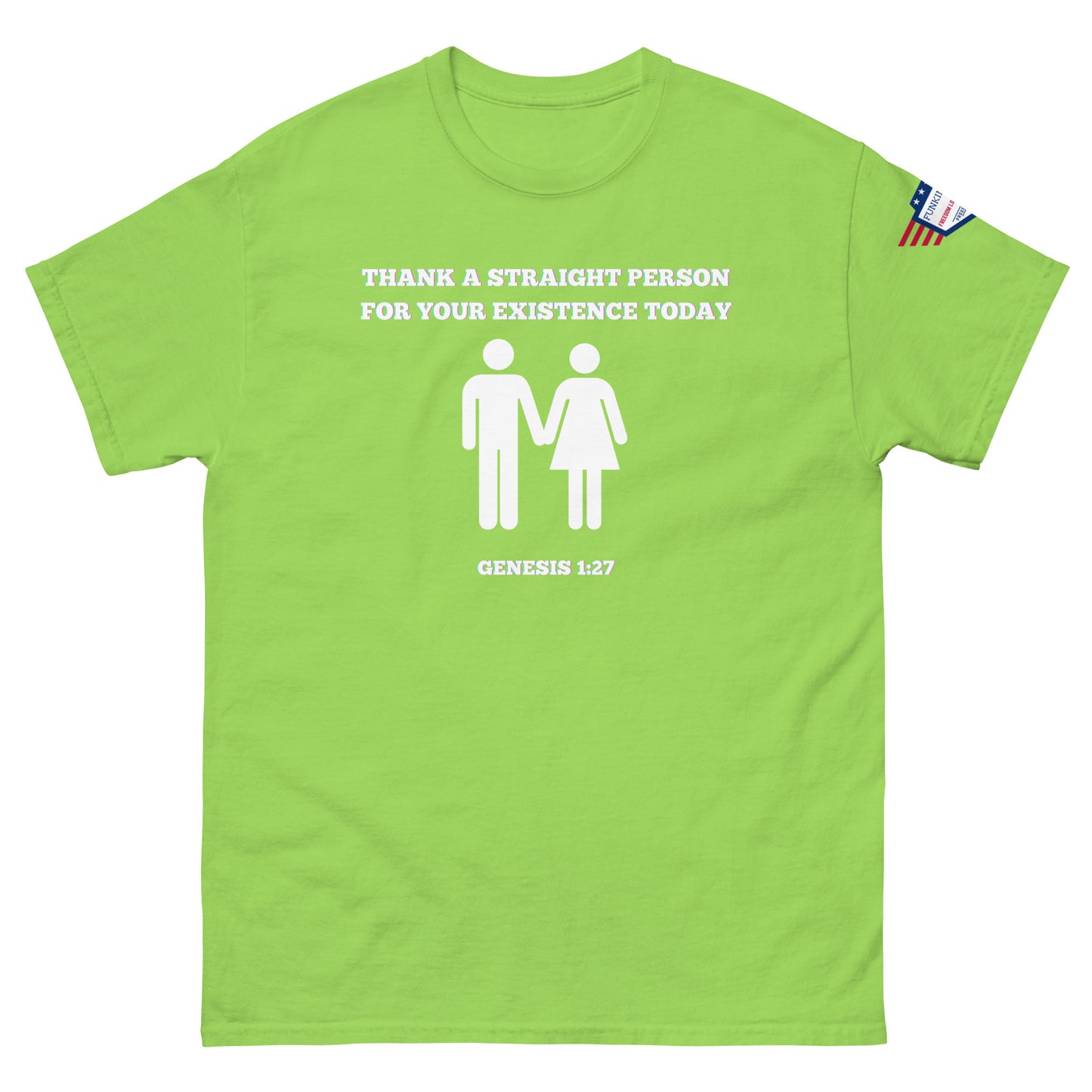 Front view of lime green tee with bold white "Thank a straight person for your existence today" text, male-female icons, and Genesis 1:27