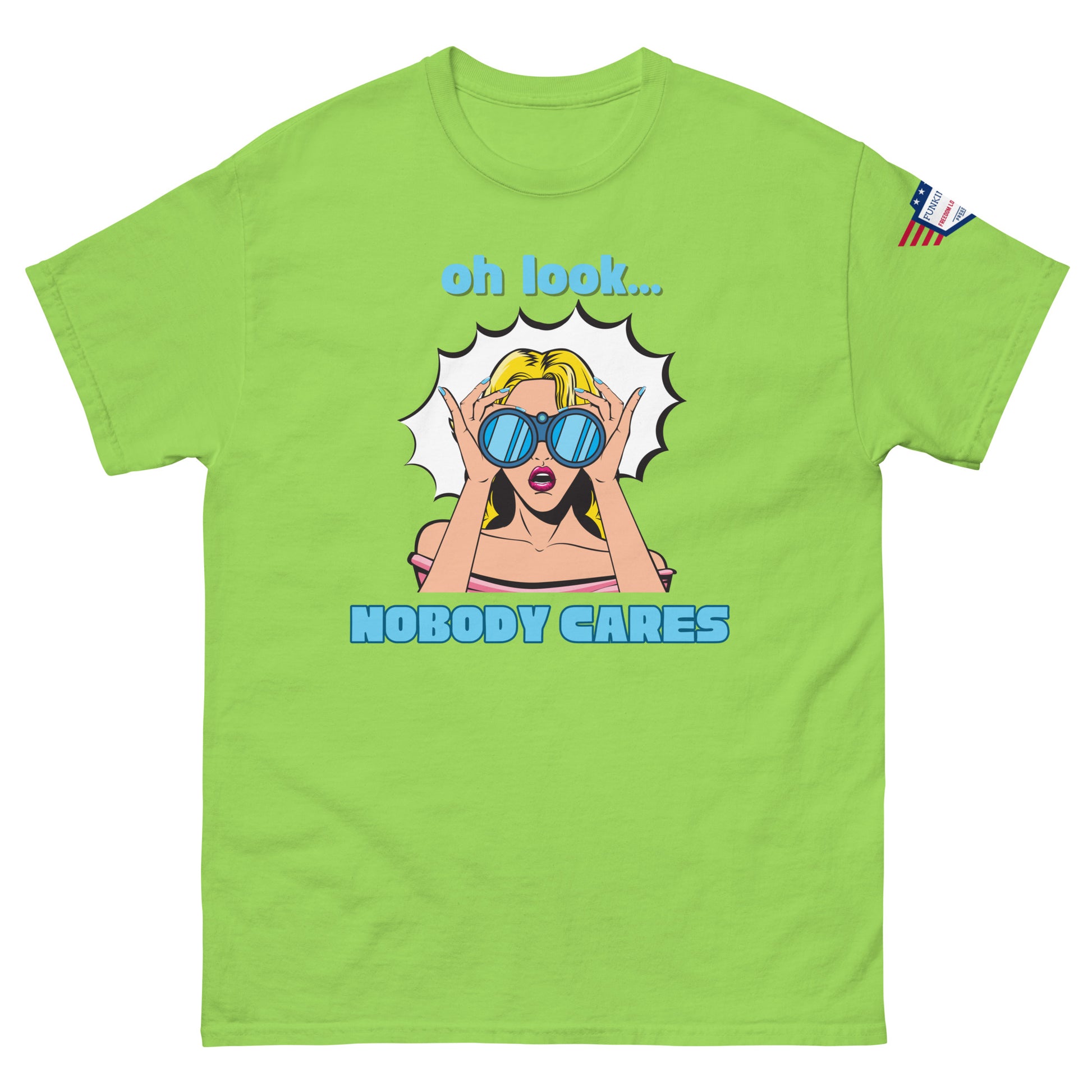 Front view of lime green unisex tee with pop-art diva peeking thru shades saying "oh look... NOBODY CARES", USA patch