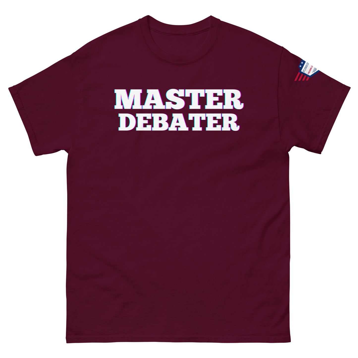 Front view of maroon unisex tee showing "MASTER DEBATER" text and small US flag on right sleeve
