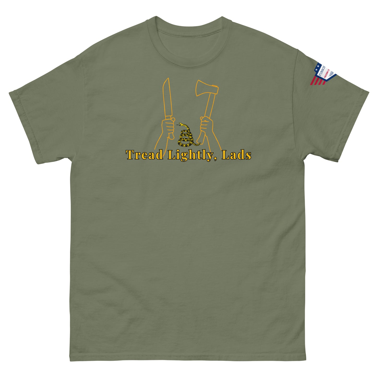 Front view of olive green unisex tee showing "Tread Lightly, Lads" yellow print with armed hands & Gadsden snake, flag sleeve label